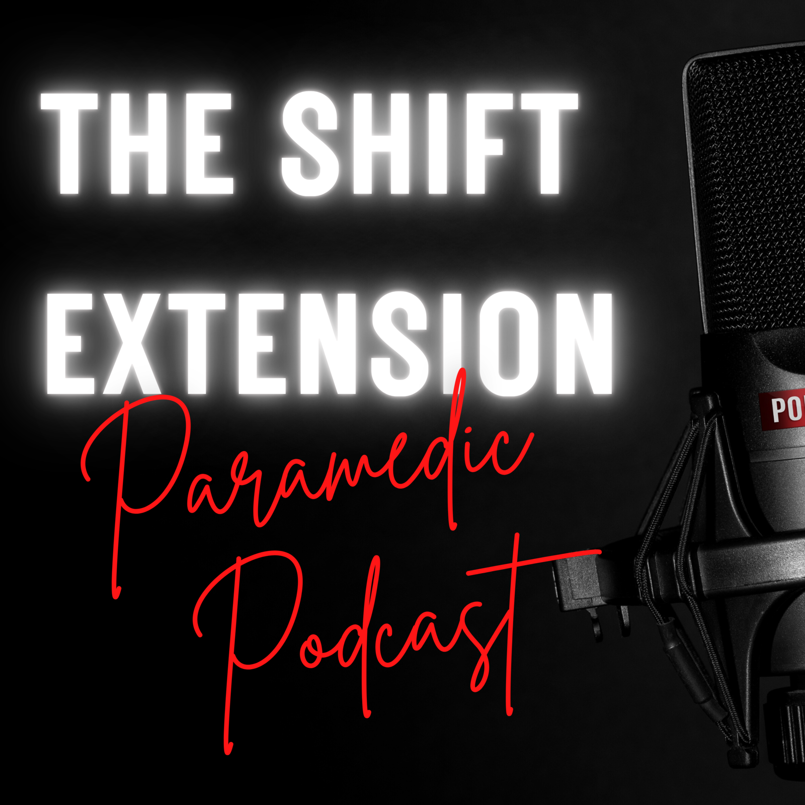 The Shift Extension Paramedic Podcast 