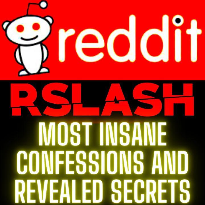 ⁣Most Insane Confessions and Revealed Secrets On Reddit - 2 Hour Compilation