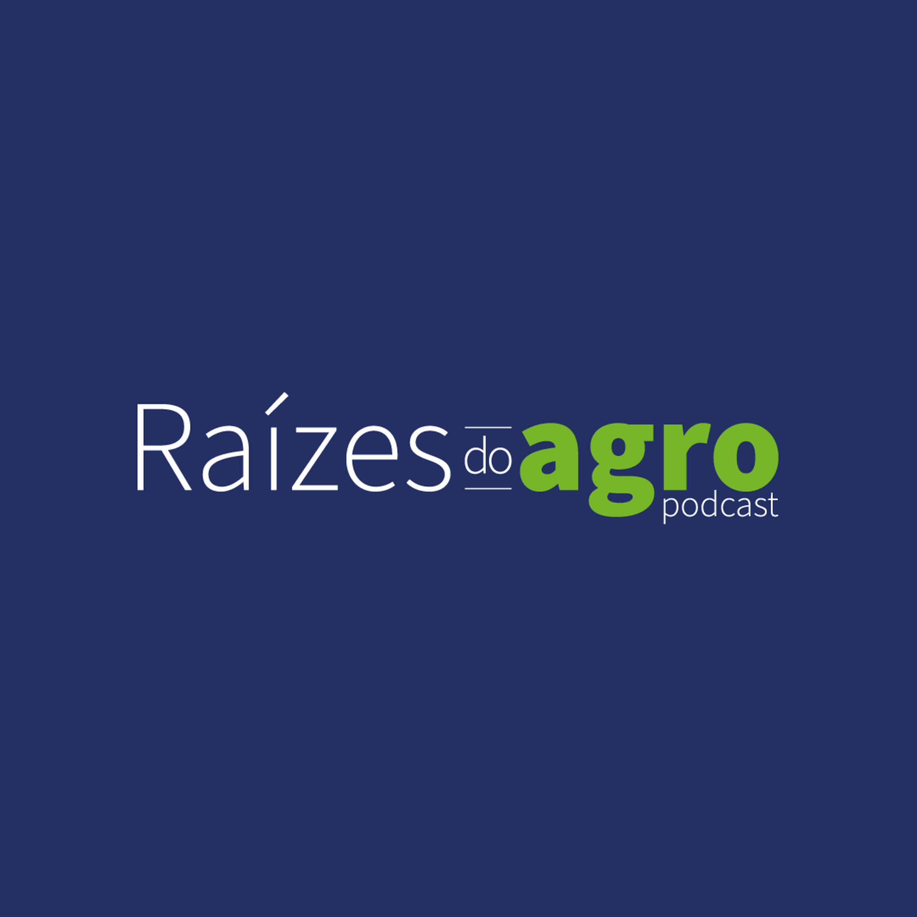 Raízes do agro 