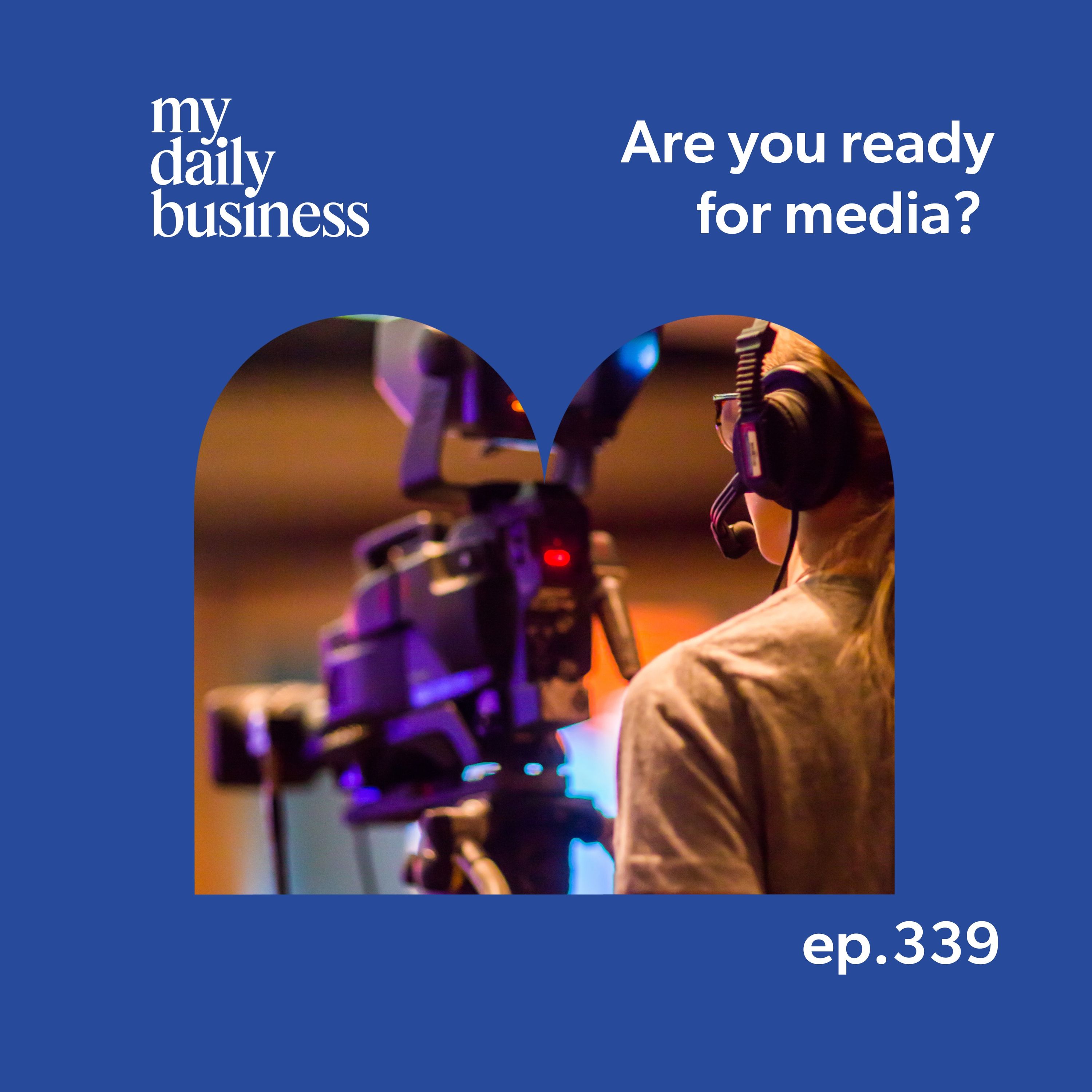 Are you ready for media?