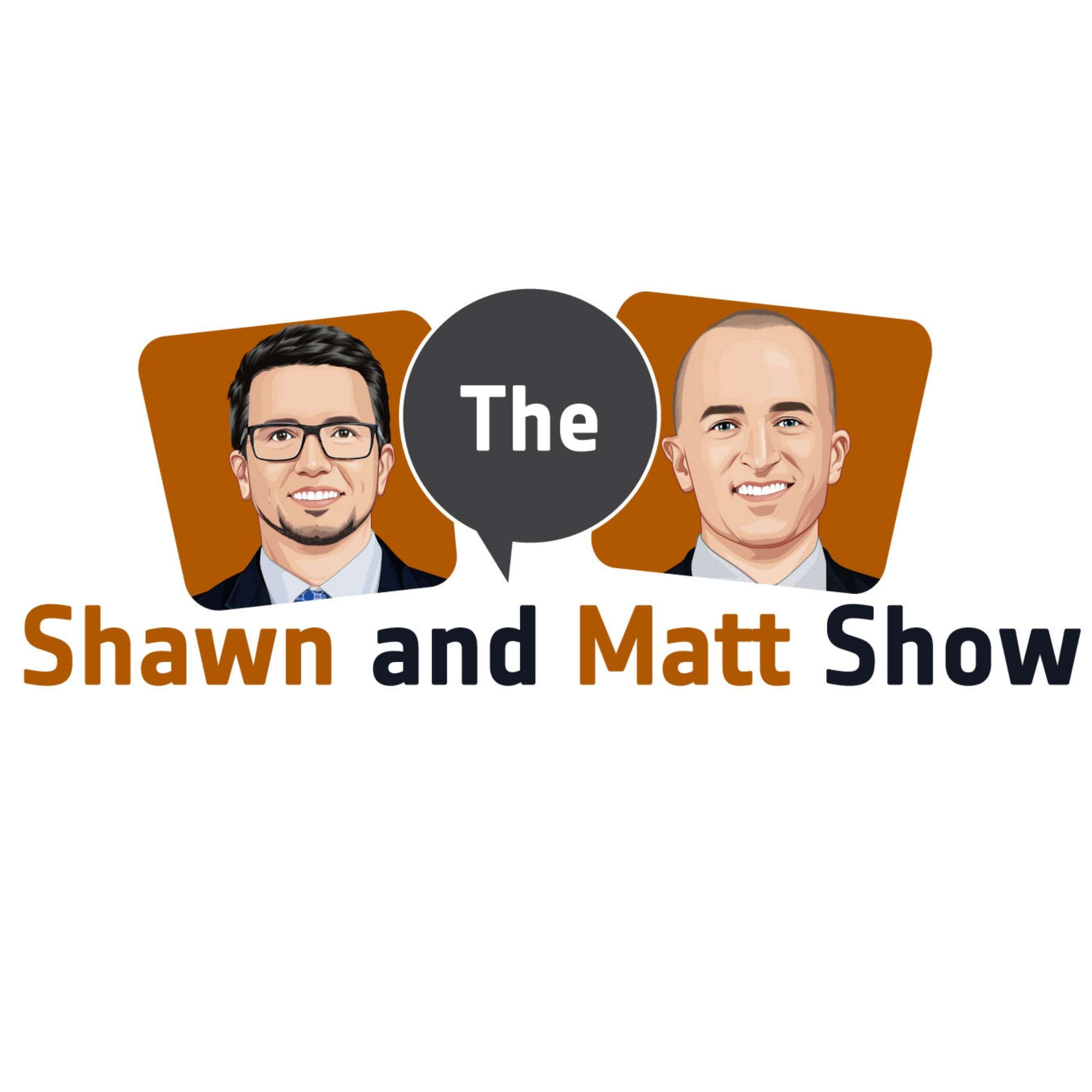 The Shawn and Matt Show 