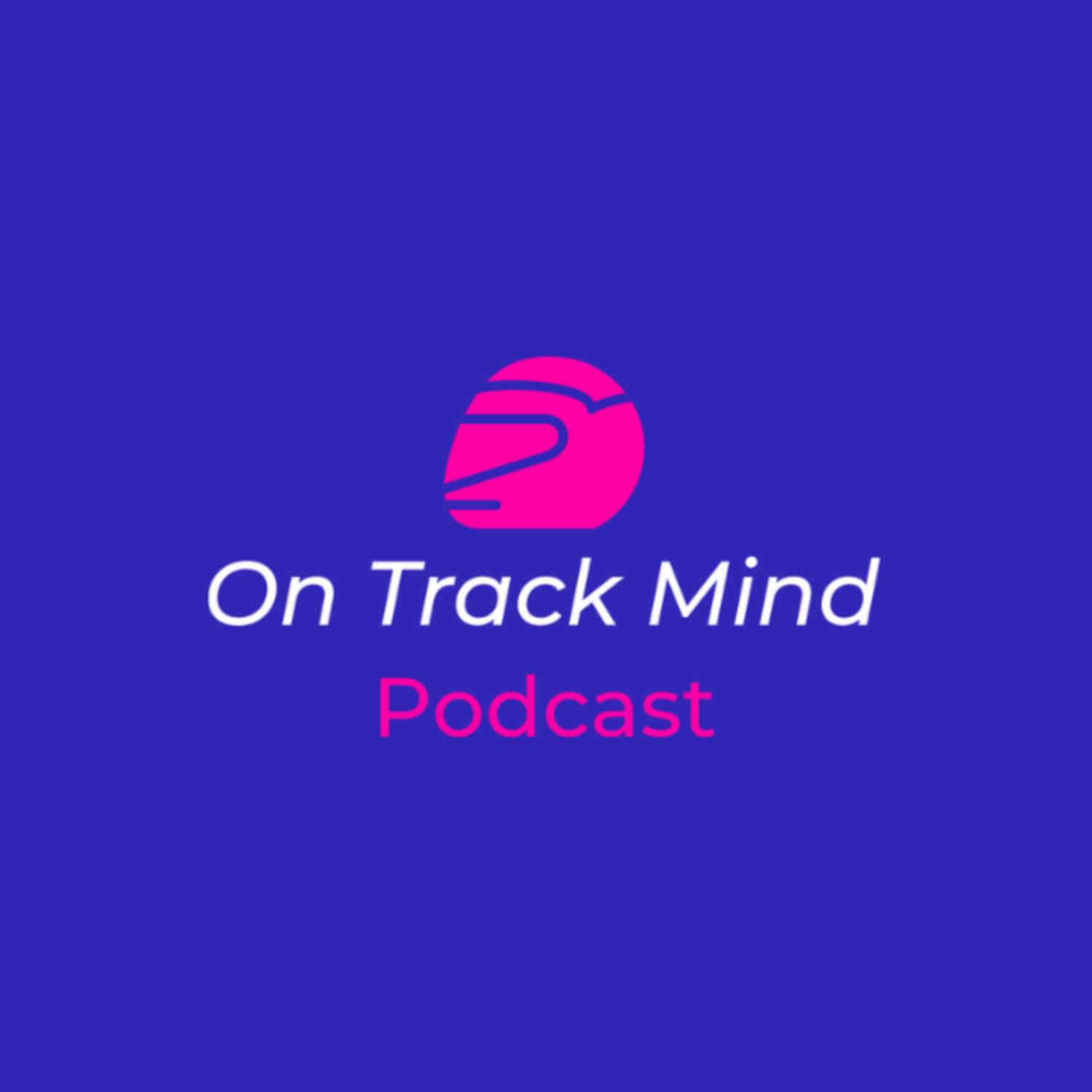 ⁣Last minute switchovers (Jack Nixon)- On Track Mind Podcast #7