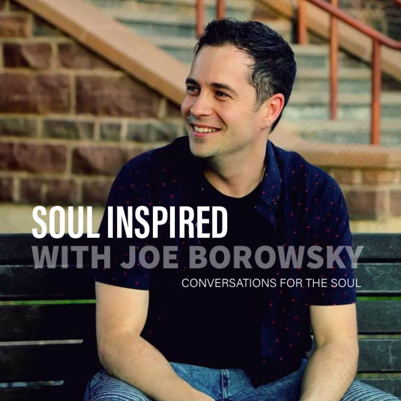 Soul Inspired with Joe Borowsky 