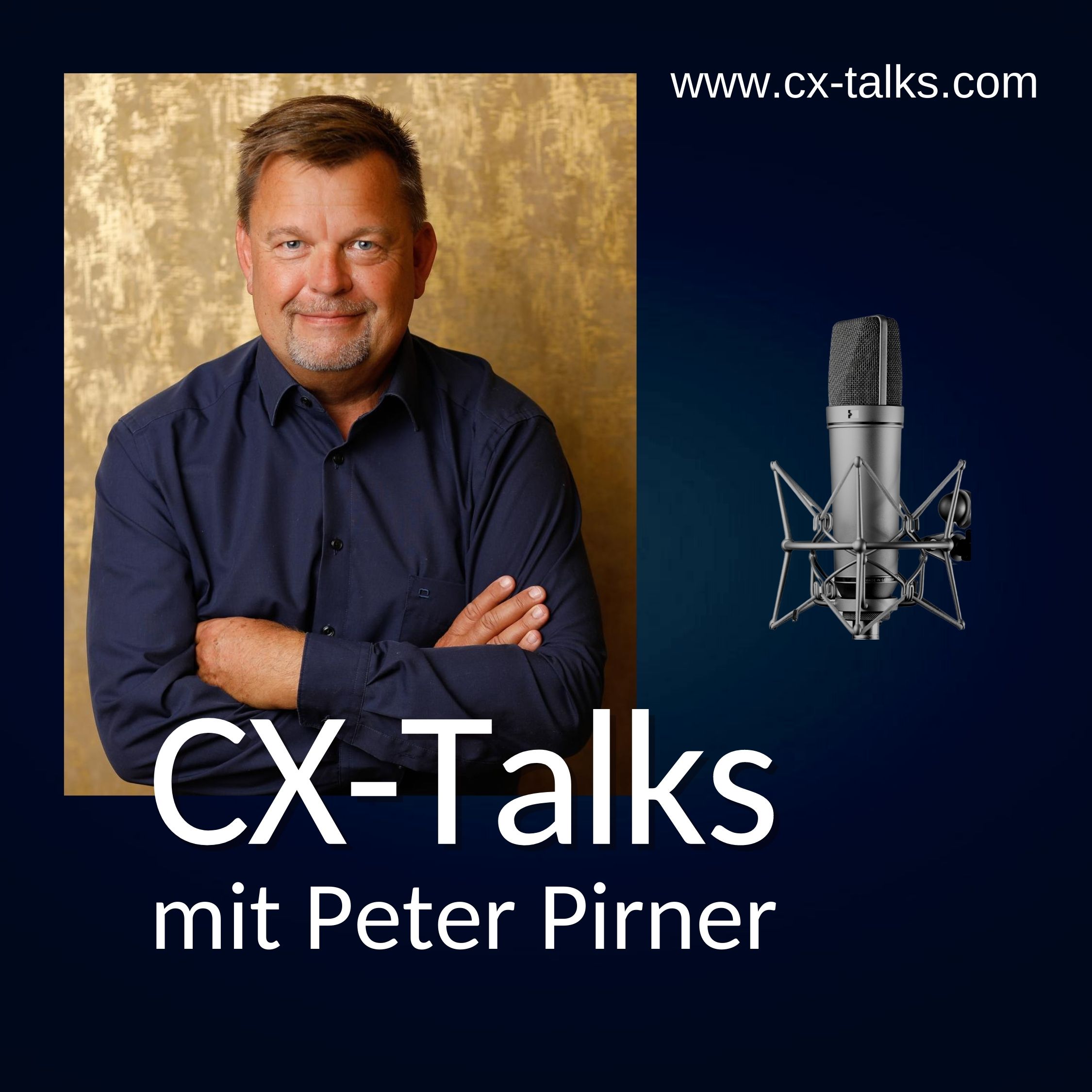 CX-Talks - Insights, Technologie und Management für bessere Customer Experience 