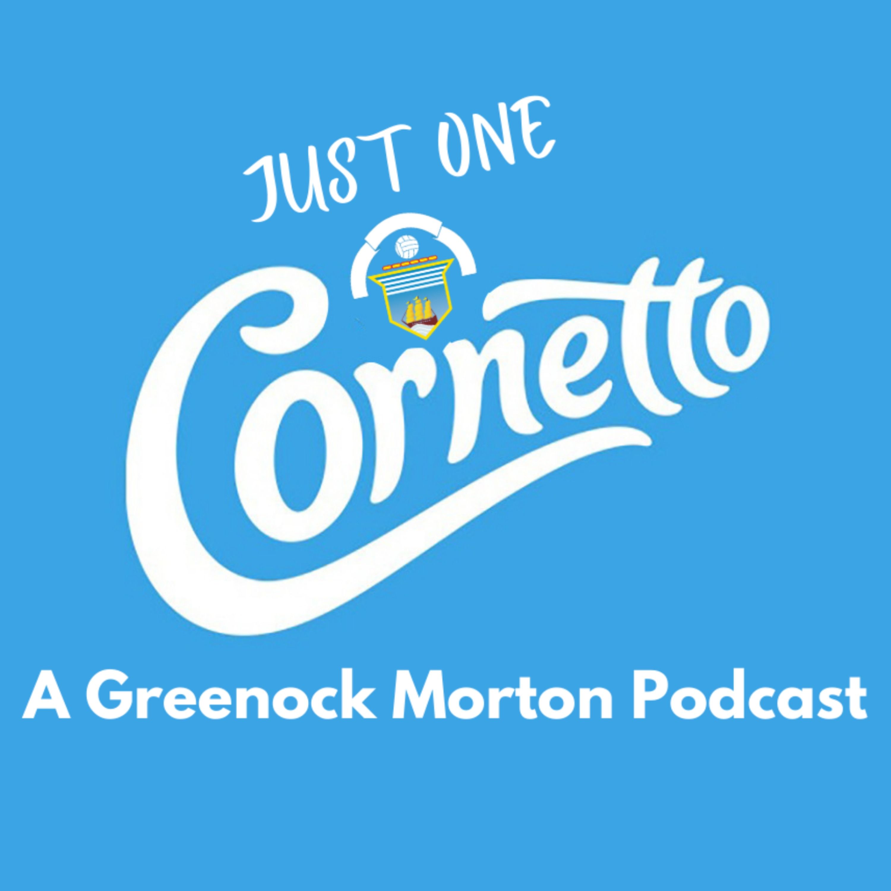 Just One Cornetto - A Greenock Morton Podcast 