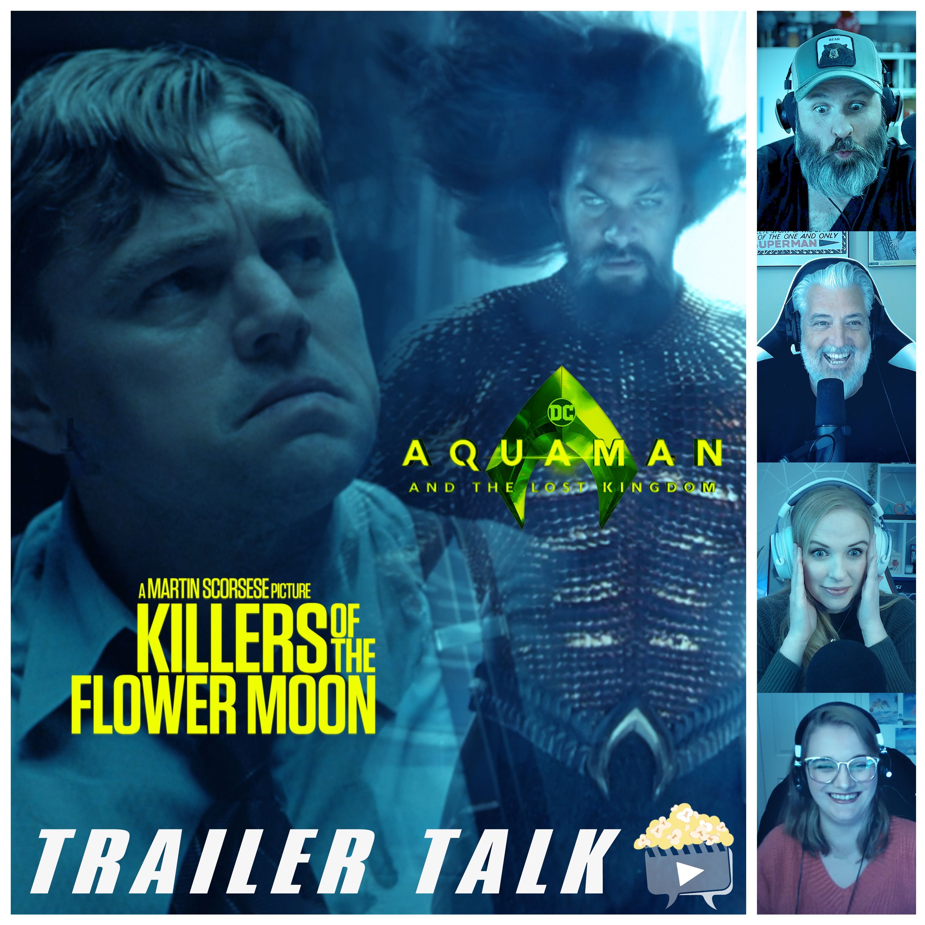 ⁣Killers of the Flower Moon & Aquaman and the Lost Kingdom Trailer Reaction/Discussion - TRAILER TALK