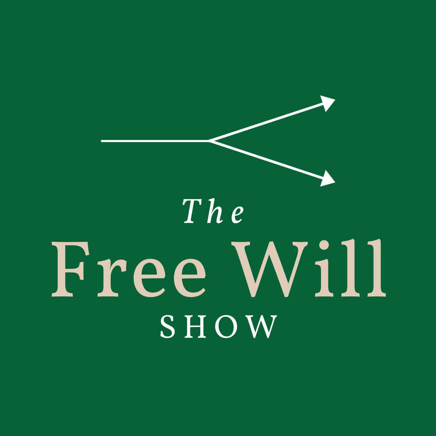 The Free Will Show 