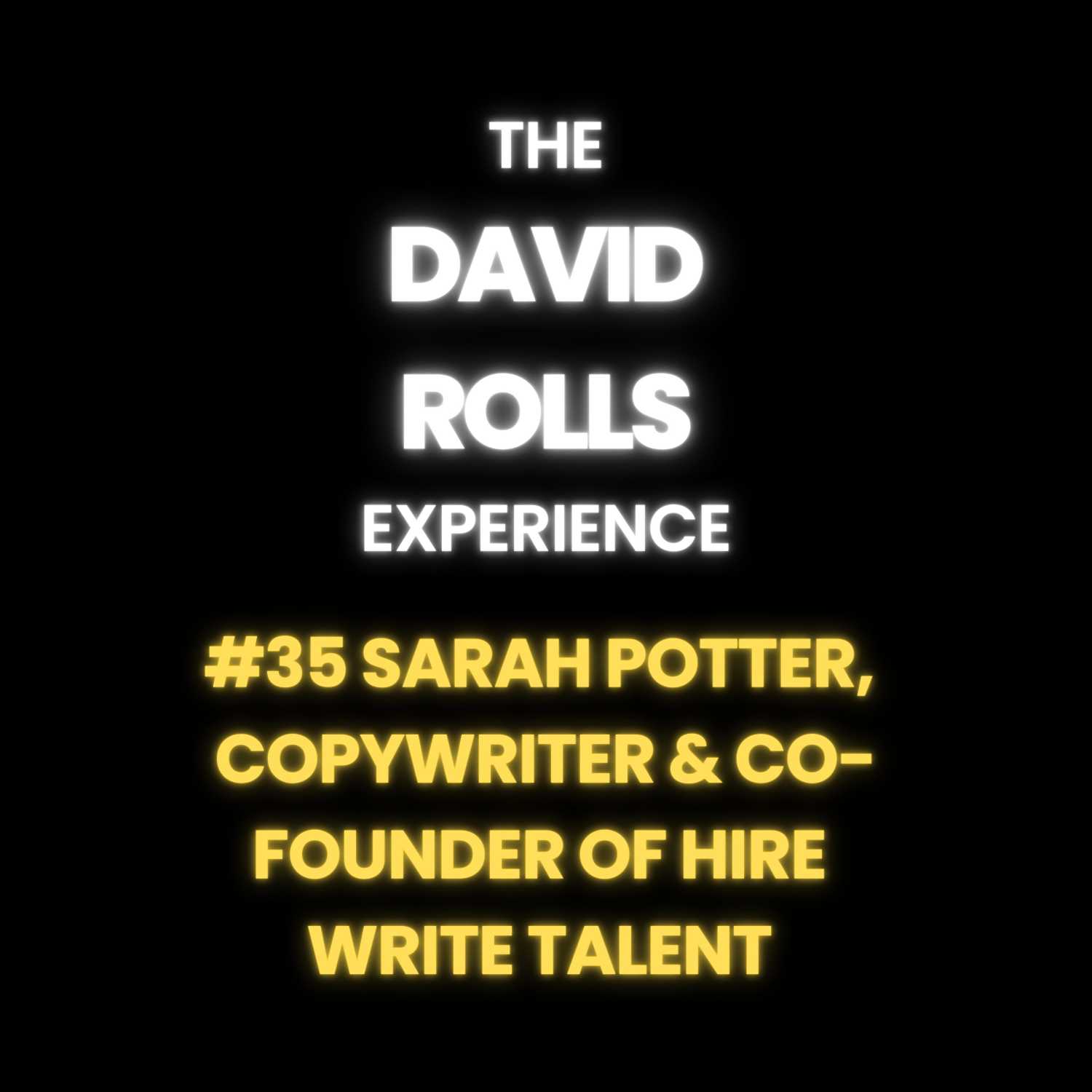 ⁣#35 Sarah Potter-Watkins, Copywriter & Co-Founder of Hire Write Talent | Copywriting for Recruiters