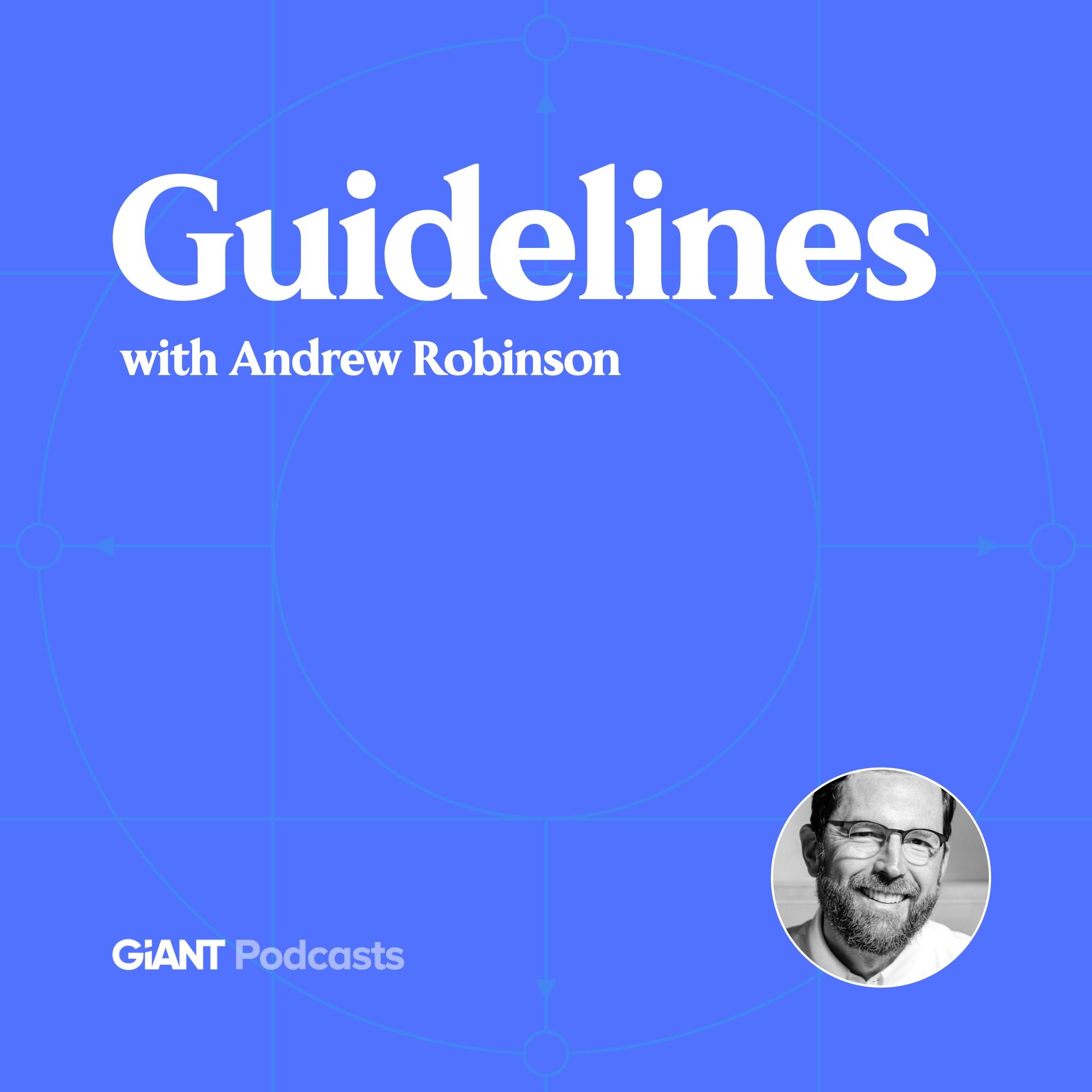 Guidelines with Andrew Robinson 