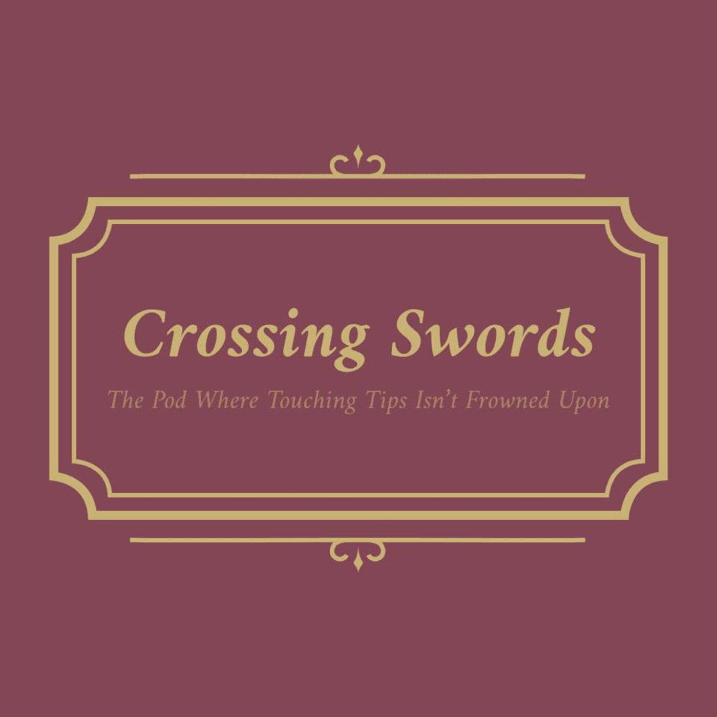 Crossing Swords 