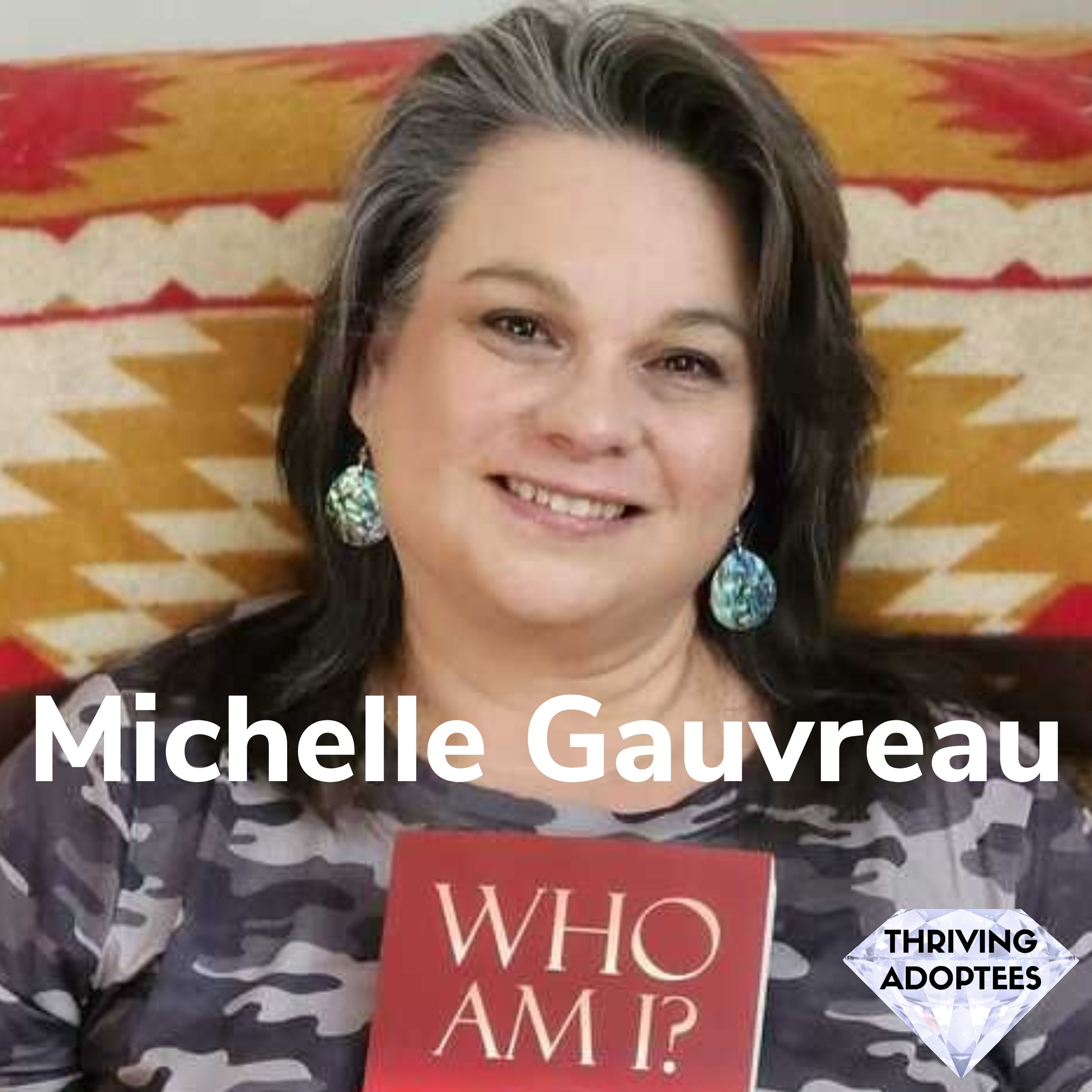 Who Am I? Michelle Gauvreau