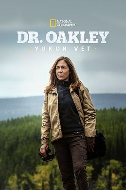 ⁣"Dr. Oakley - Yukon Vet"  - Nat Geo Wild