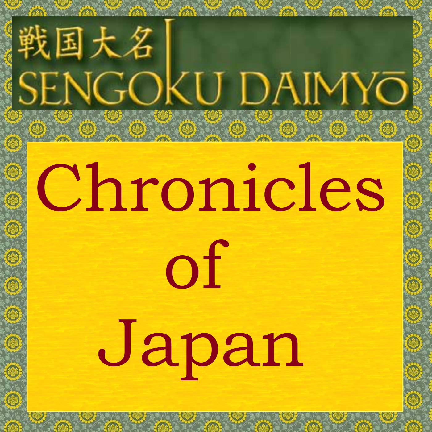 Sengoku Daimyo's Chronicles of Japan 