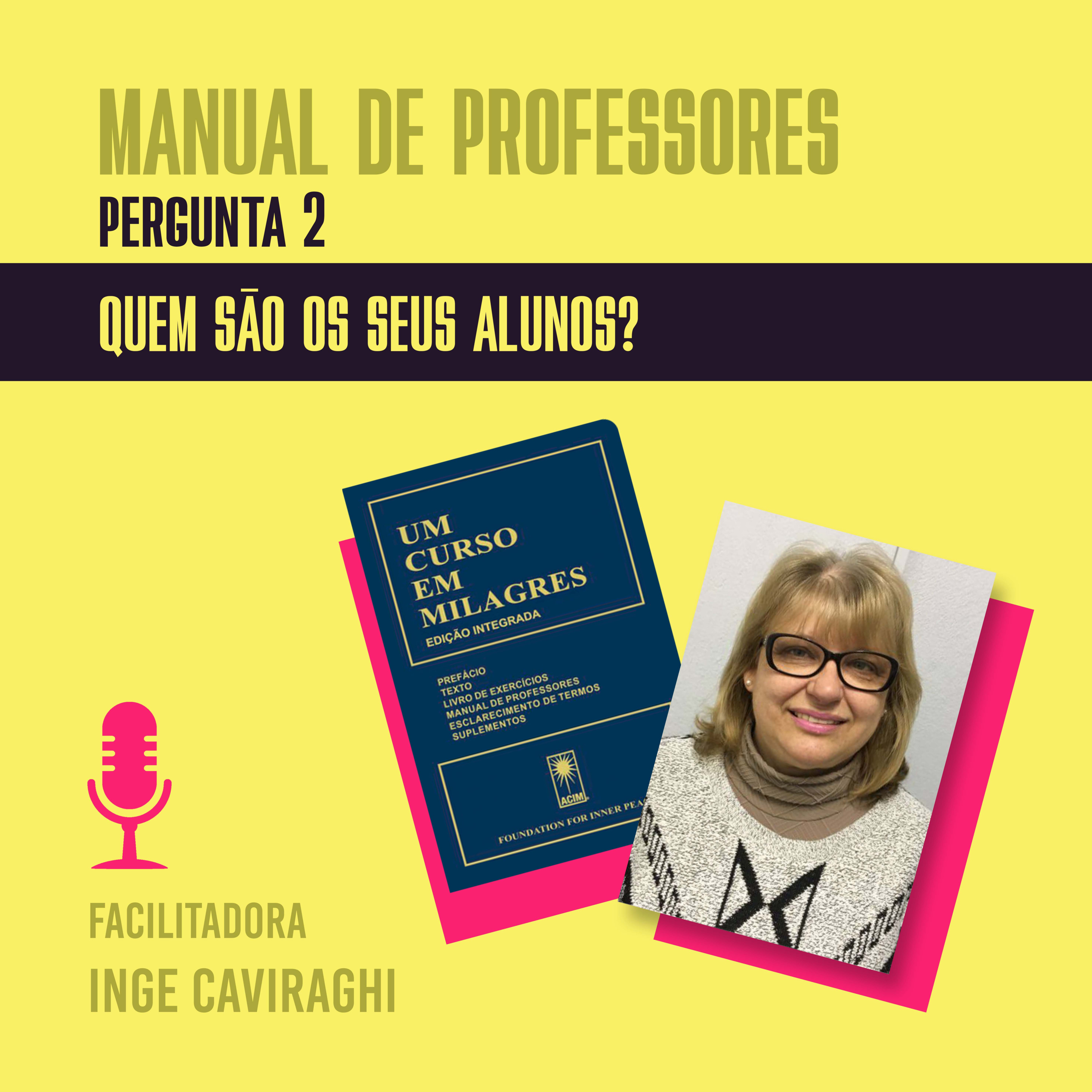 ⁣MANUAL DE PROFESSORES | PERGUNTA 2 - Quem são os seus alunos?