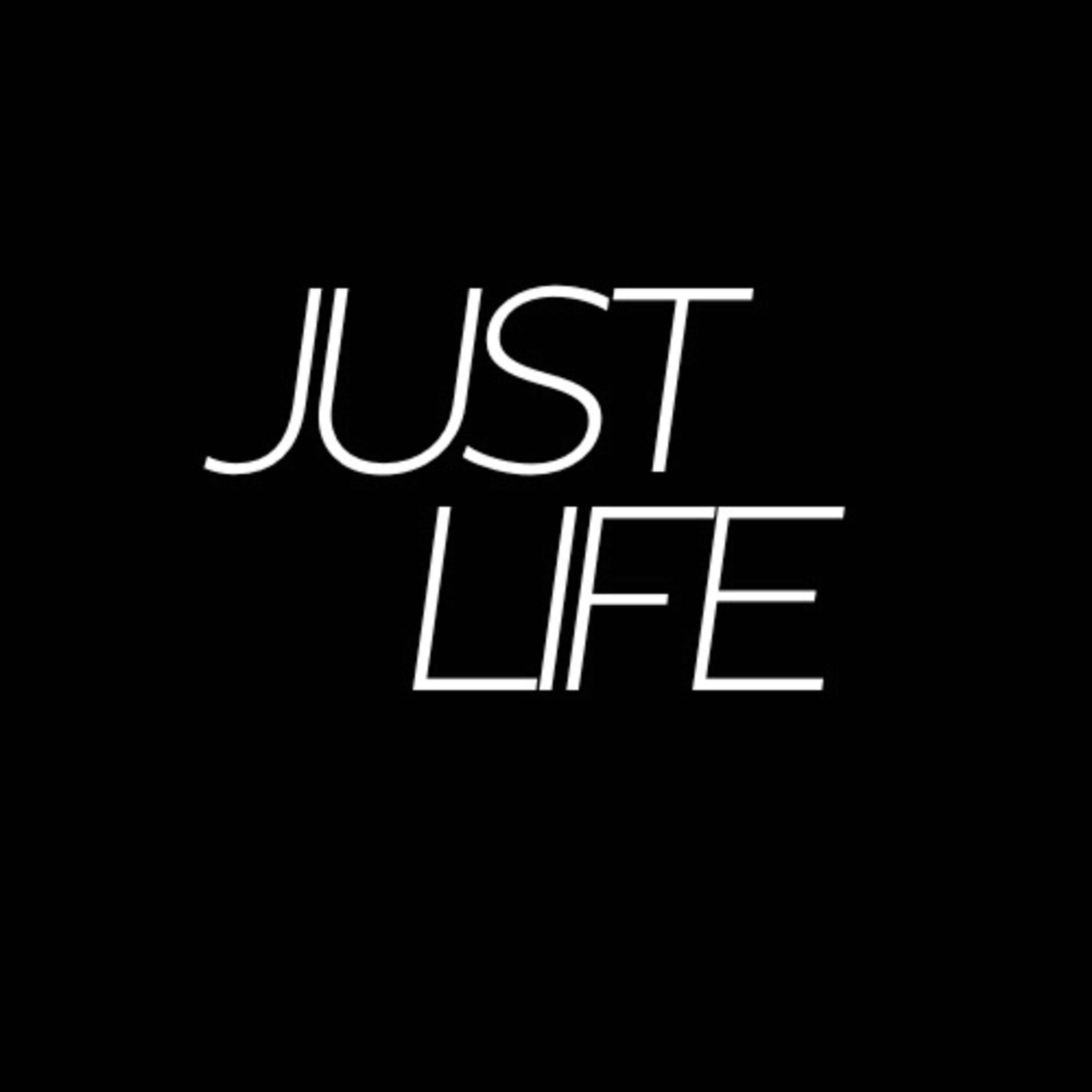 Just Life 