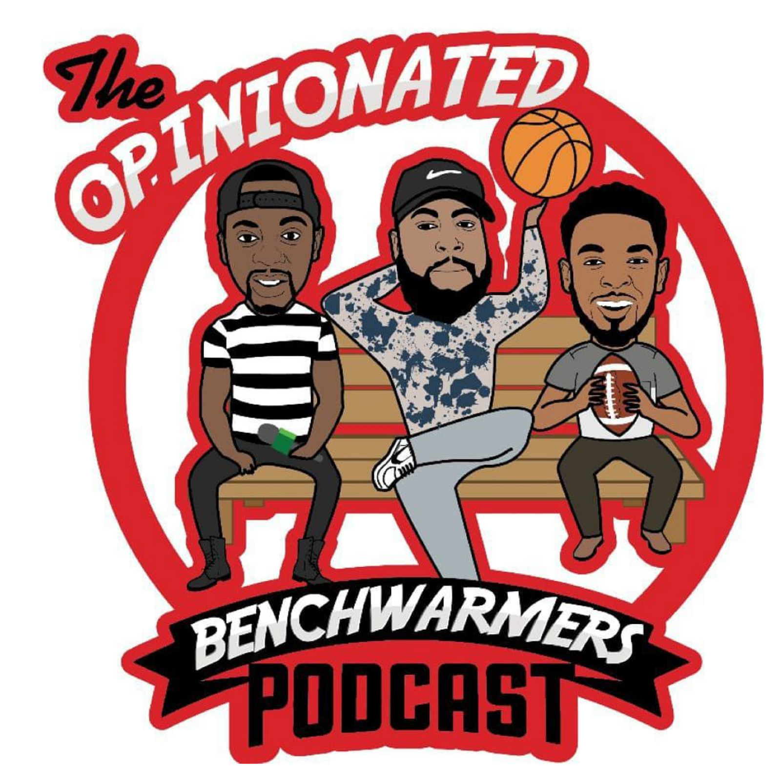 Opinionated Benchwarmers's Podcast 