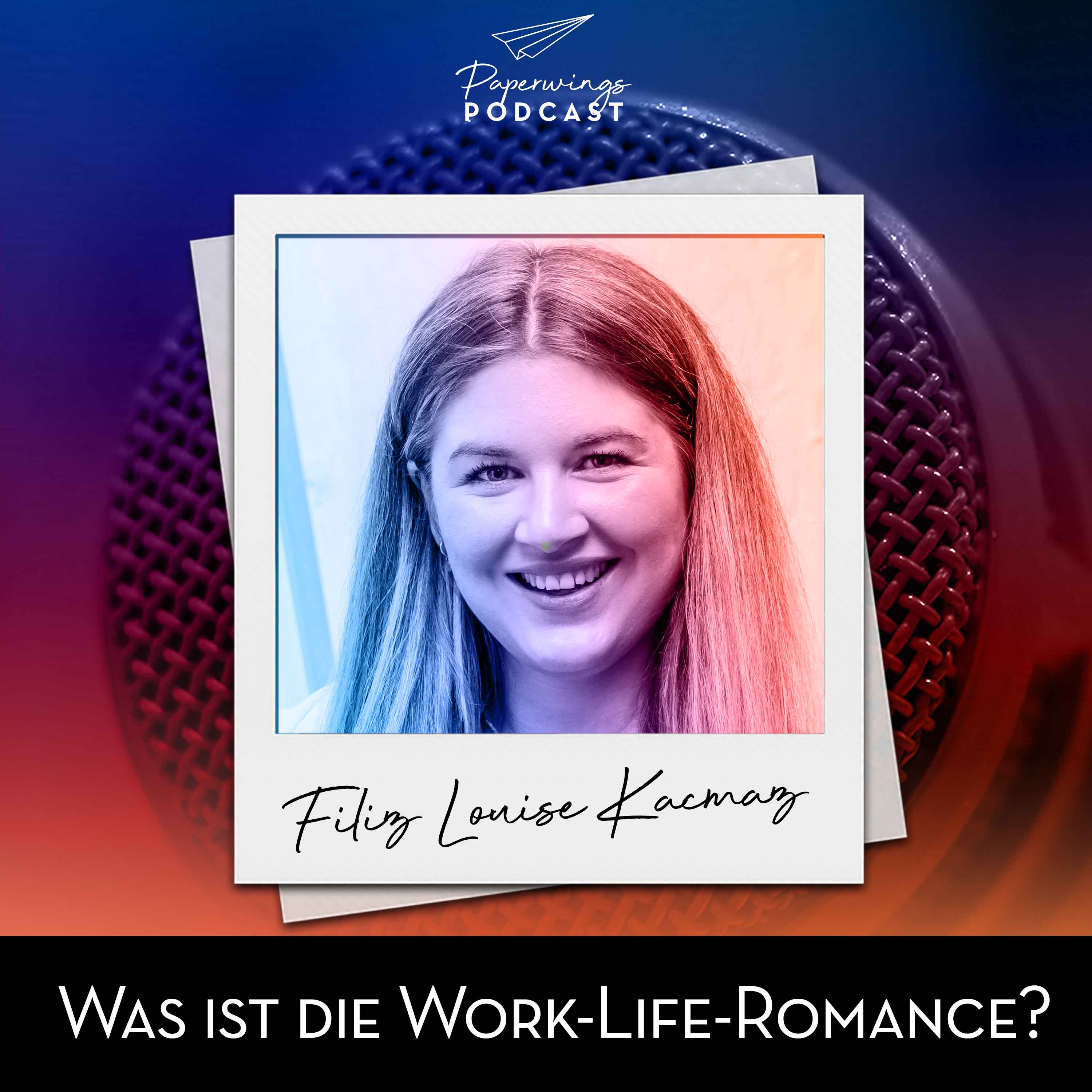 #136 „Was ist die Work-Life-Romance?“ - Danny Herzog-Braune im Gespräch mit Filiz Louise Kacmaz