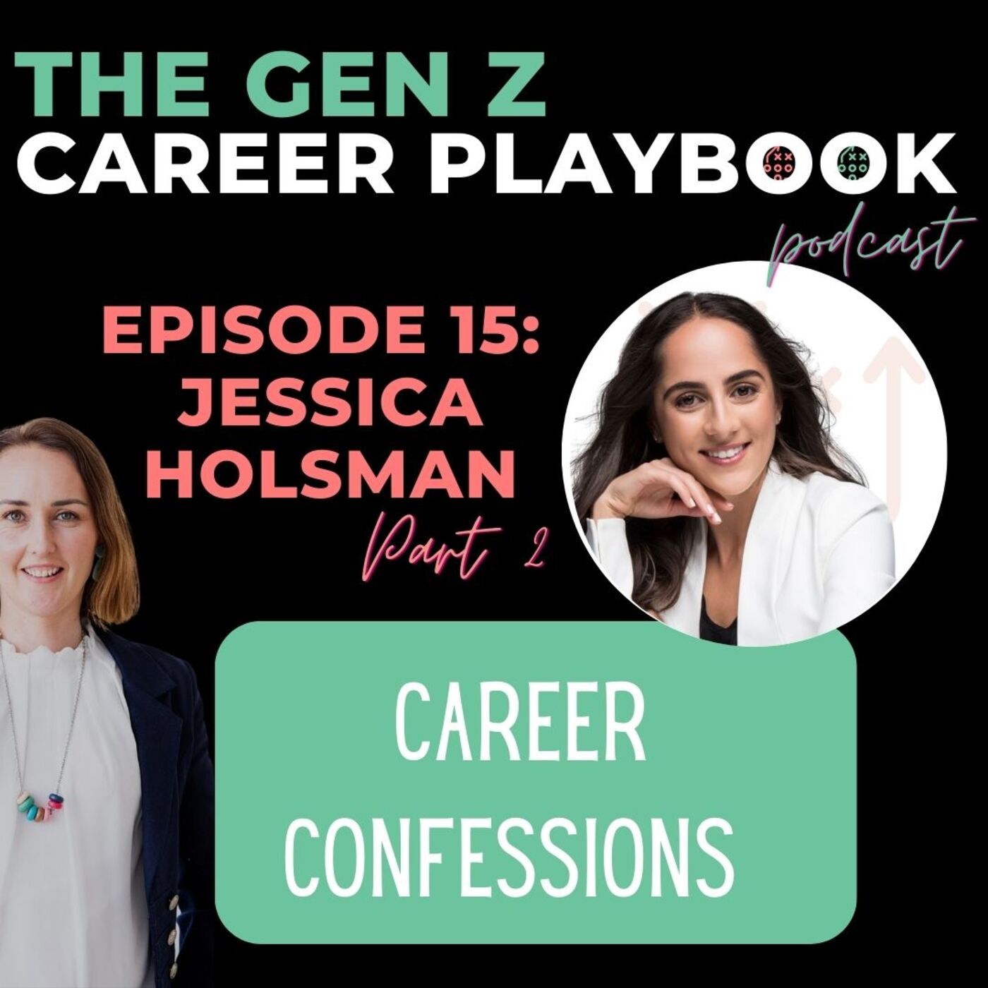 #15 Career Confessions || Jessica Holsman