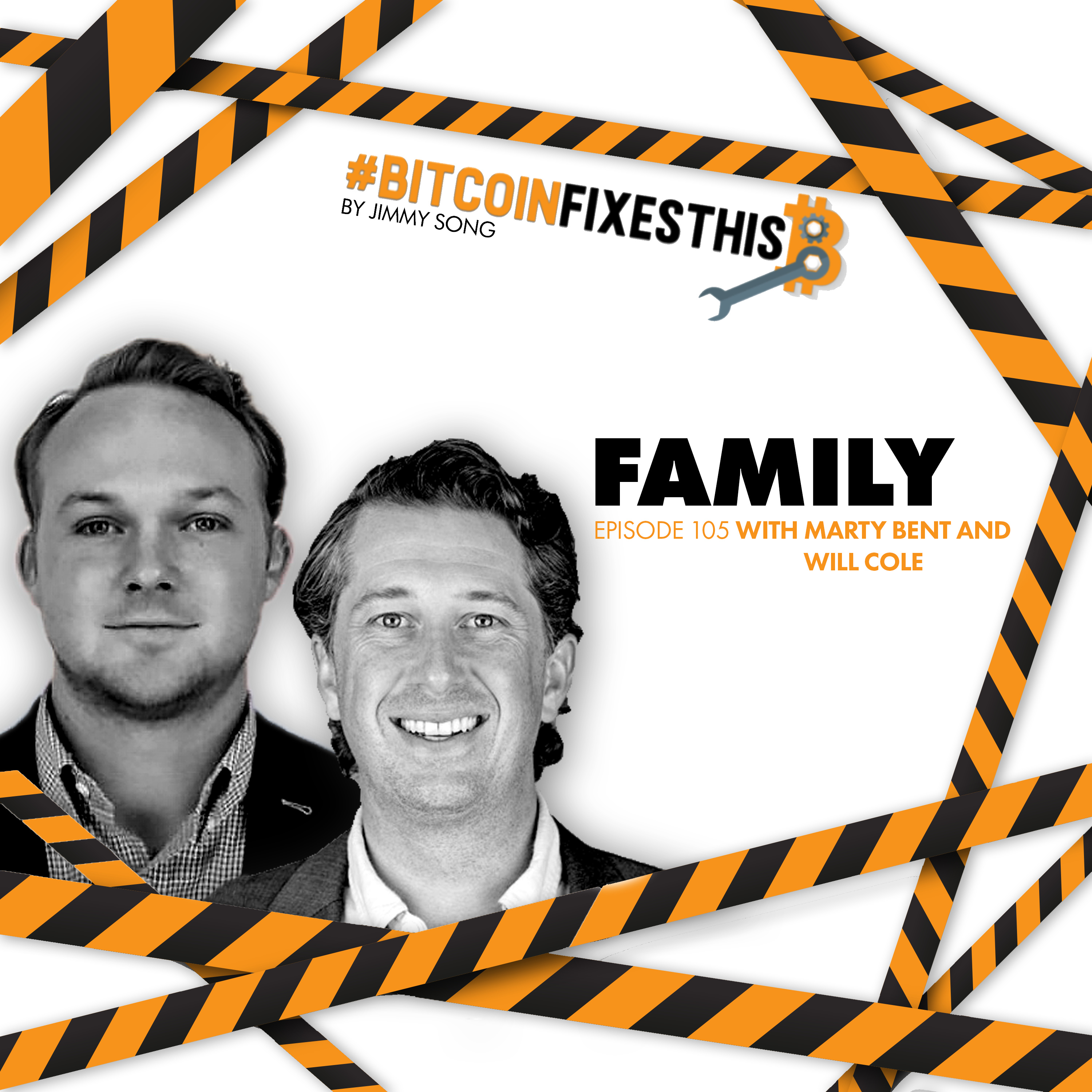 ⁣Bitcoin Fixes This #105: Family with Marty Bent and Will Cole