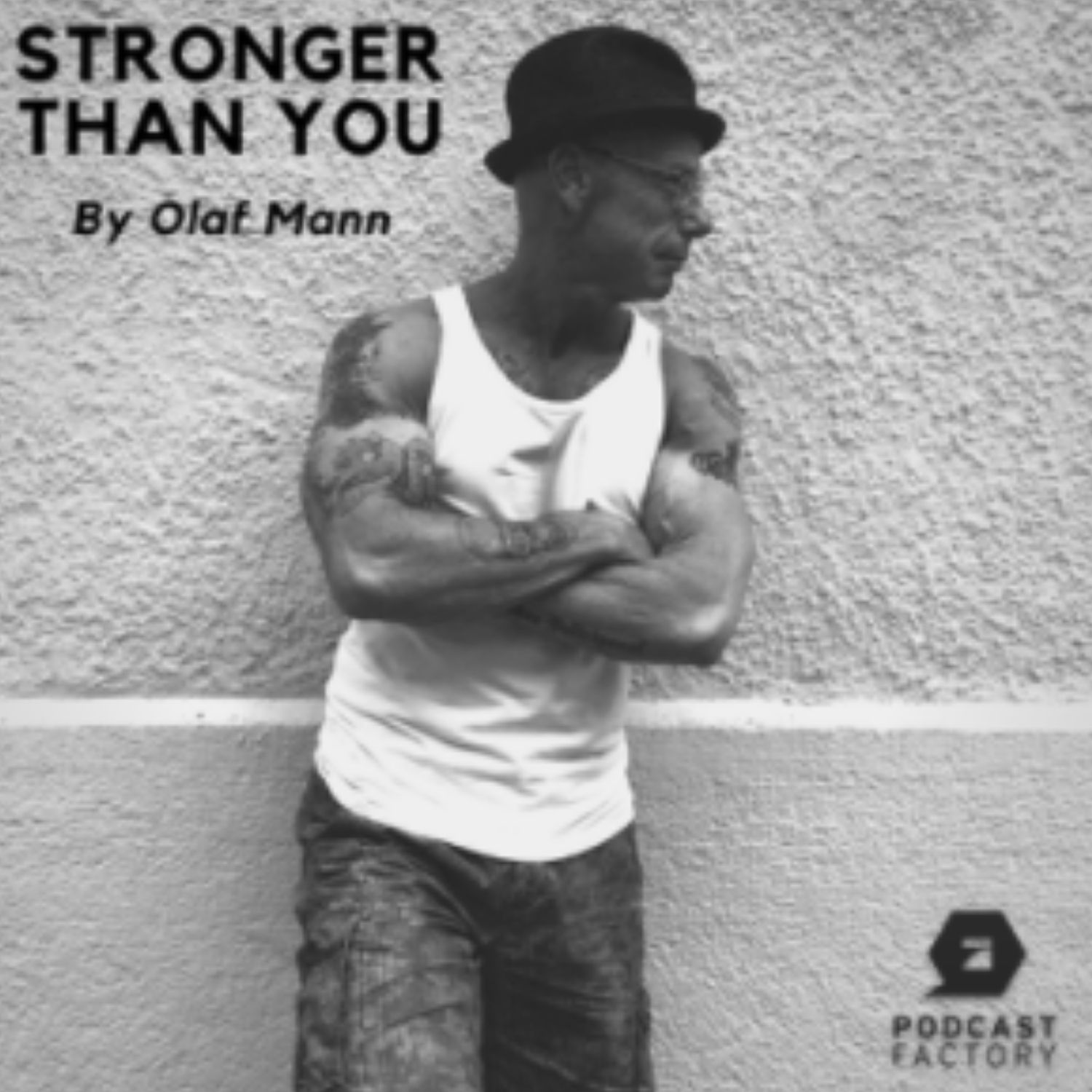 Stronger Than You by Olaf Mann 