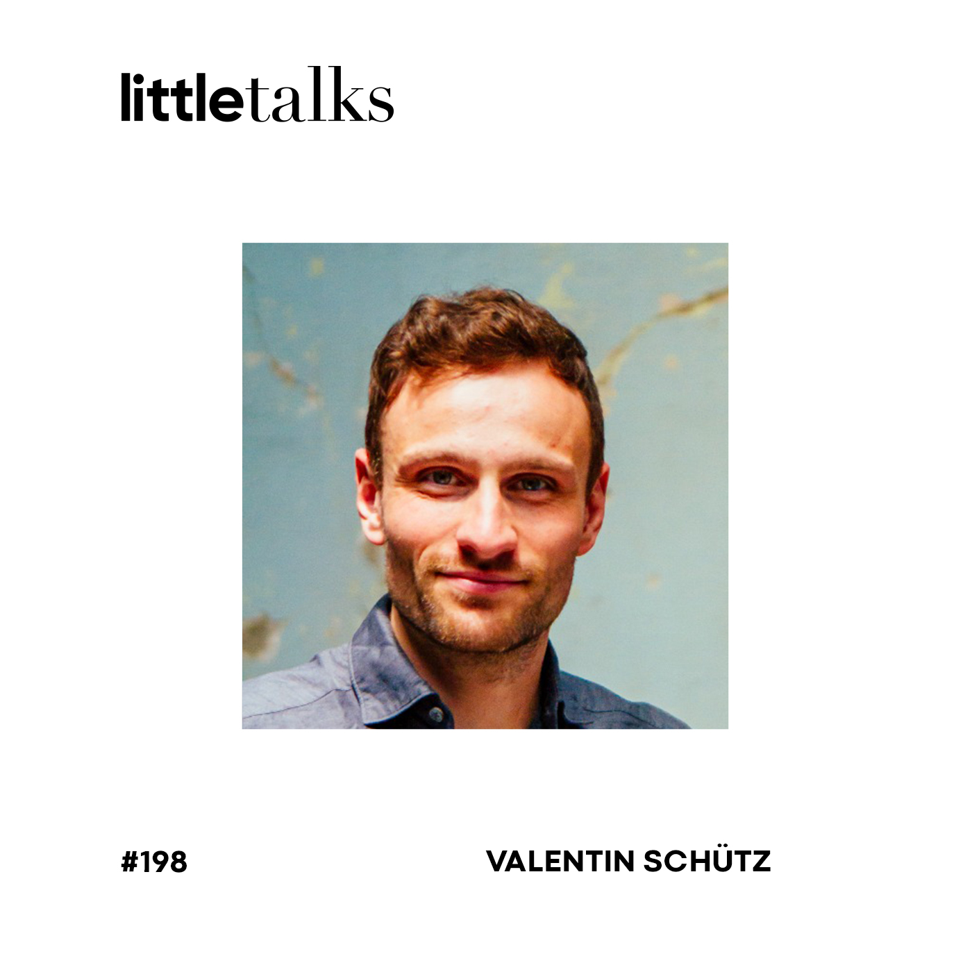 little talks - #198 Valentin Schütz | Gronda, Unternehmertum, Community