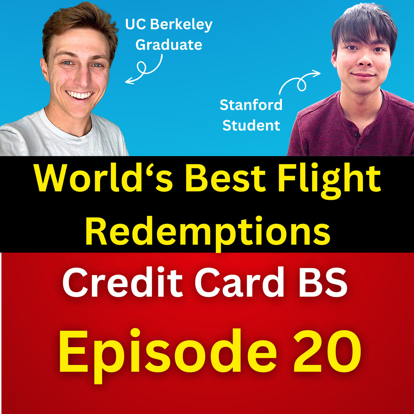 World's Best Flight Redemptions | Stanford & Berkeley Students on Travel | Credit Card BS Ep. 20