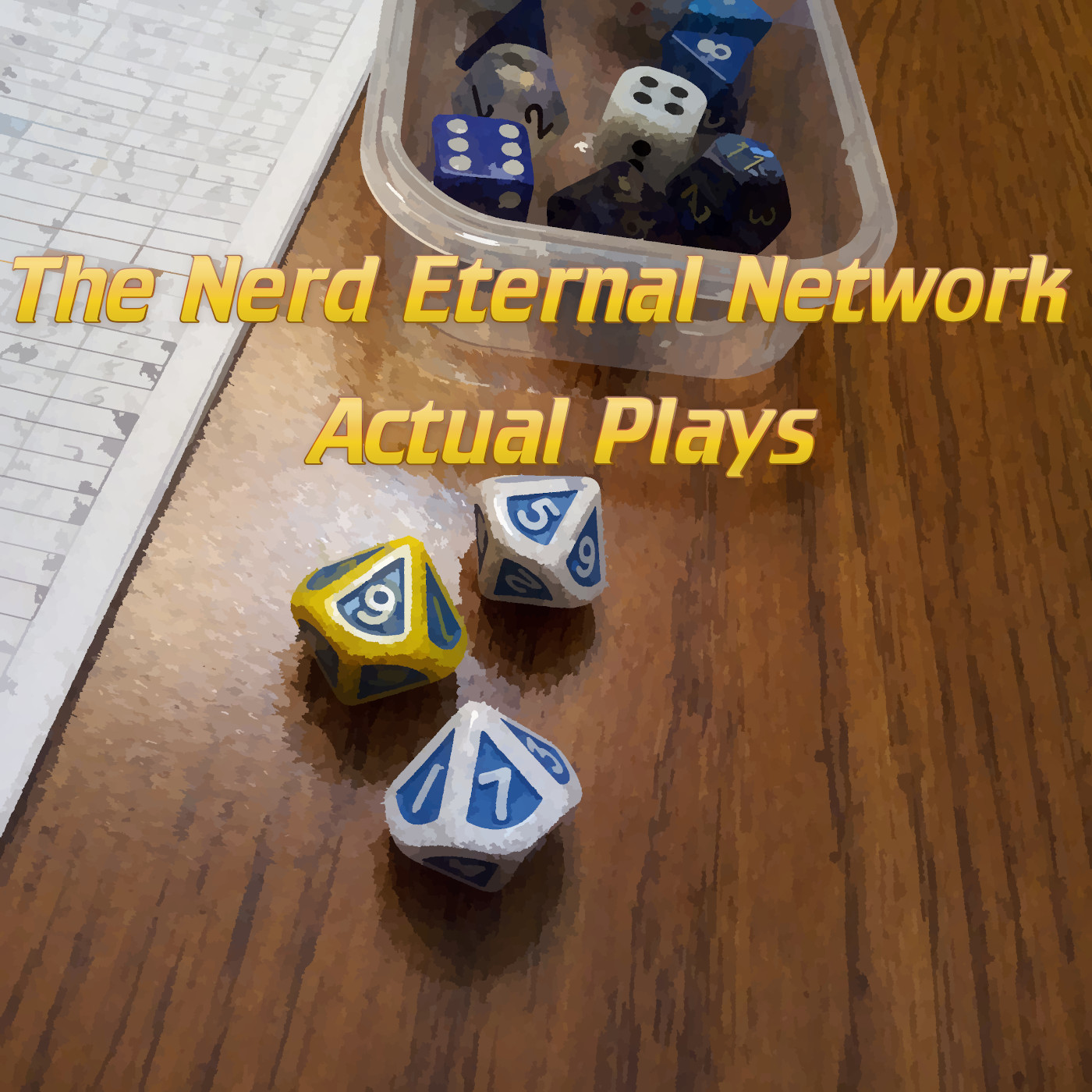 The Nerd Eternal Network Actual Plays 