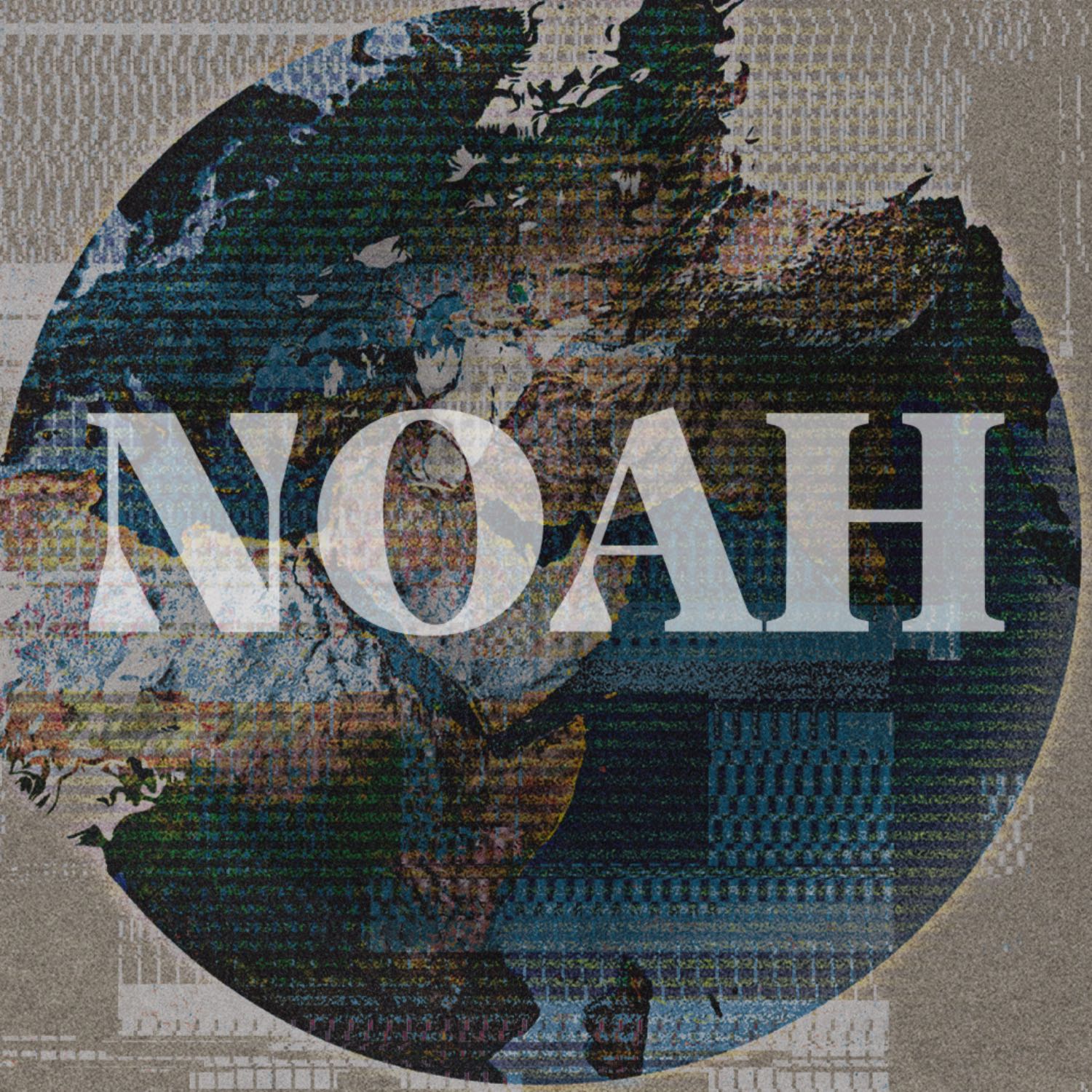 NOAH 1 - The Days of Noah