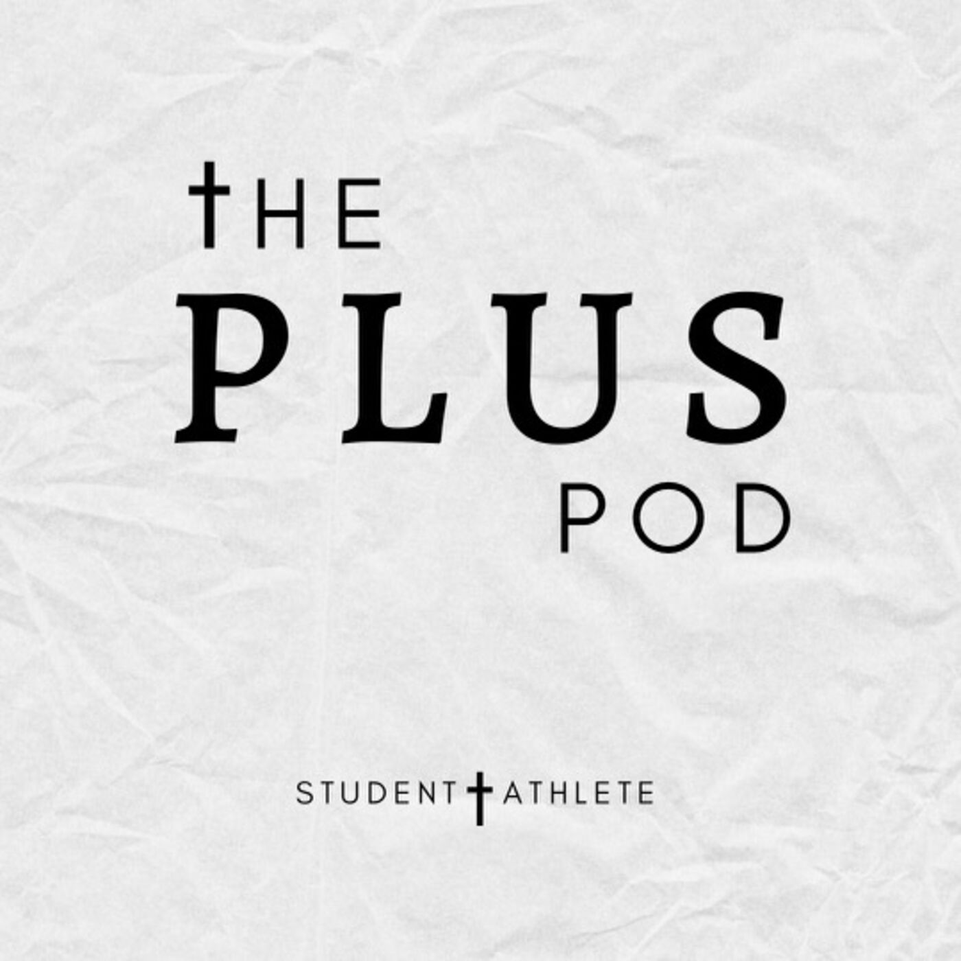 The Plus Podcast 