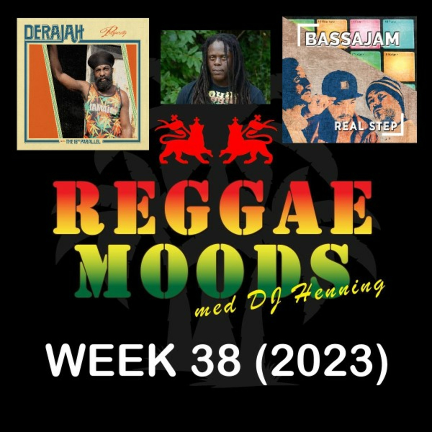 ⁣Reggae Moods Week 38 (2023)