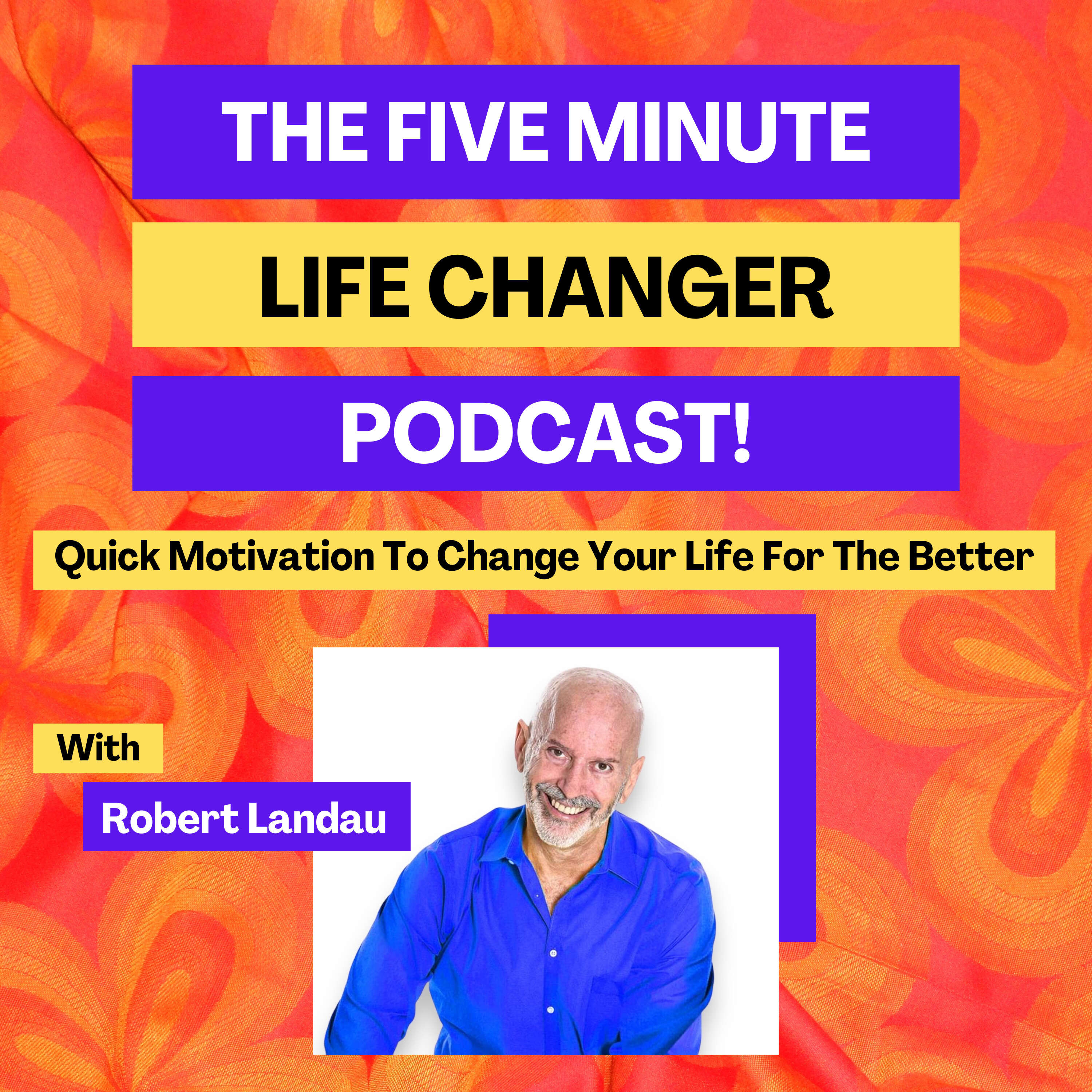 The Five Minute Life Changer 