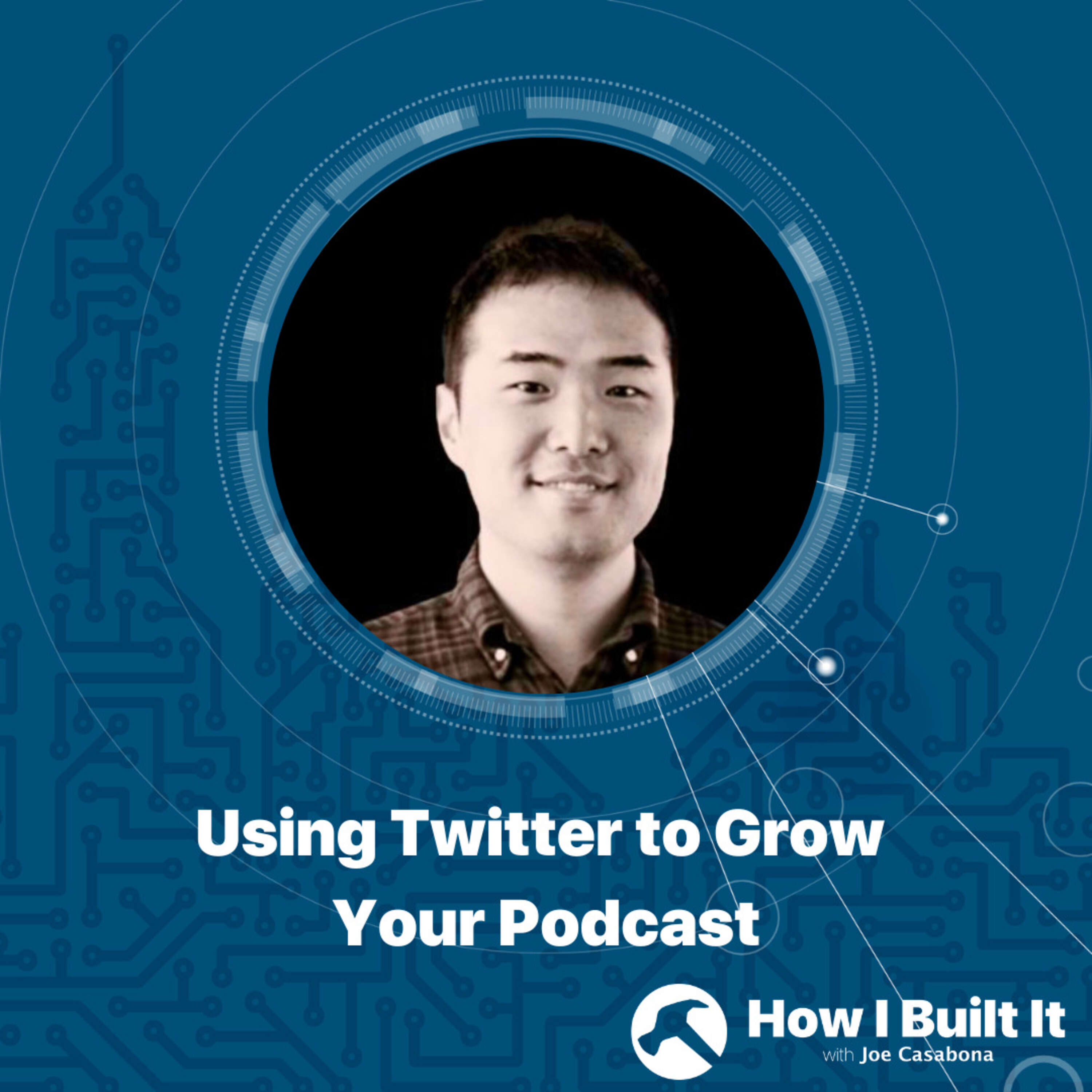 ⁣Using Twitter to Grow Your Podcast with Yong-Soo Chung