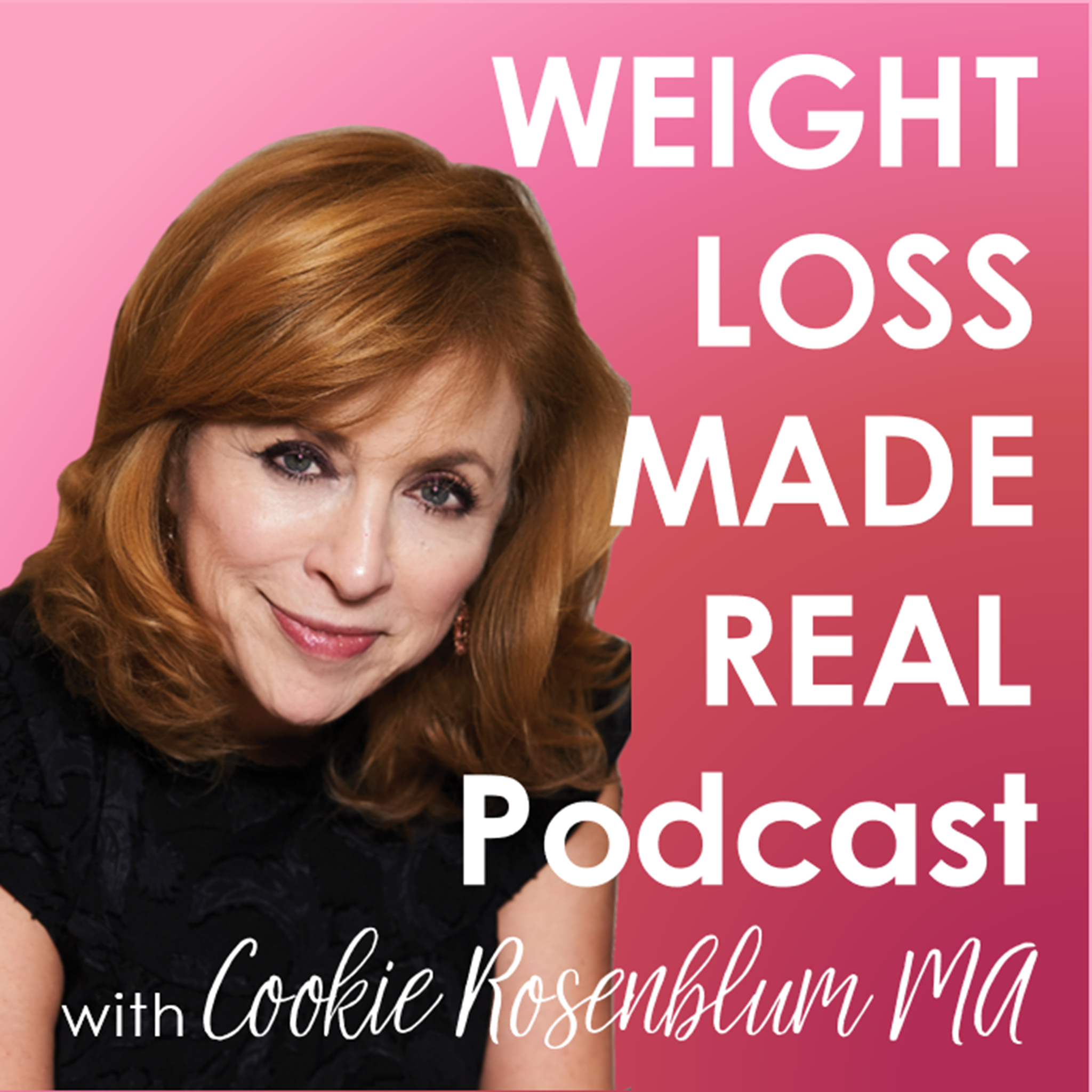 Weight Loss Made Real: How Real Women Lose Weight, Stop Overeating, and Find Authentic Happiness 