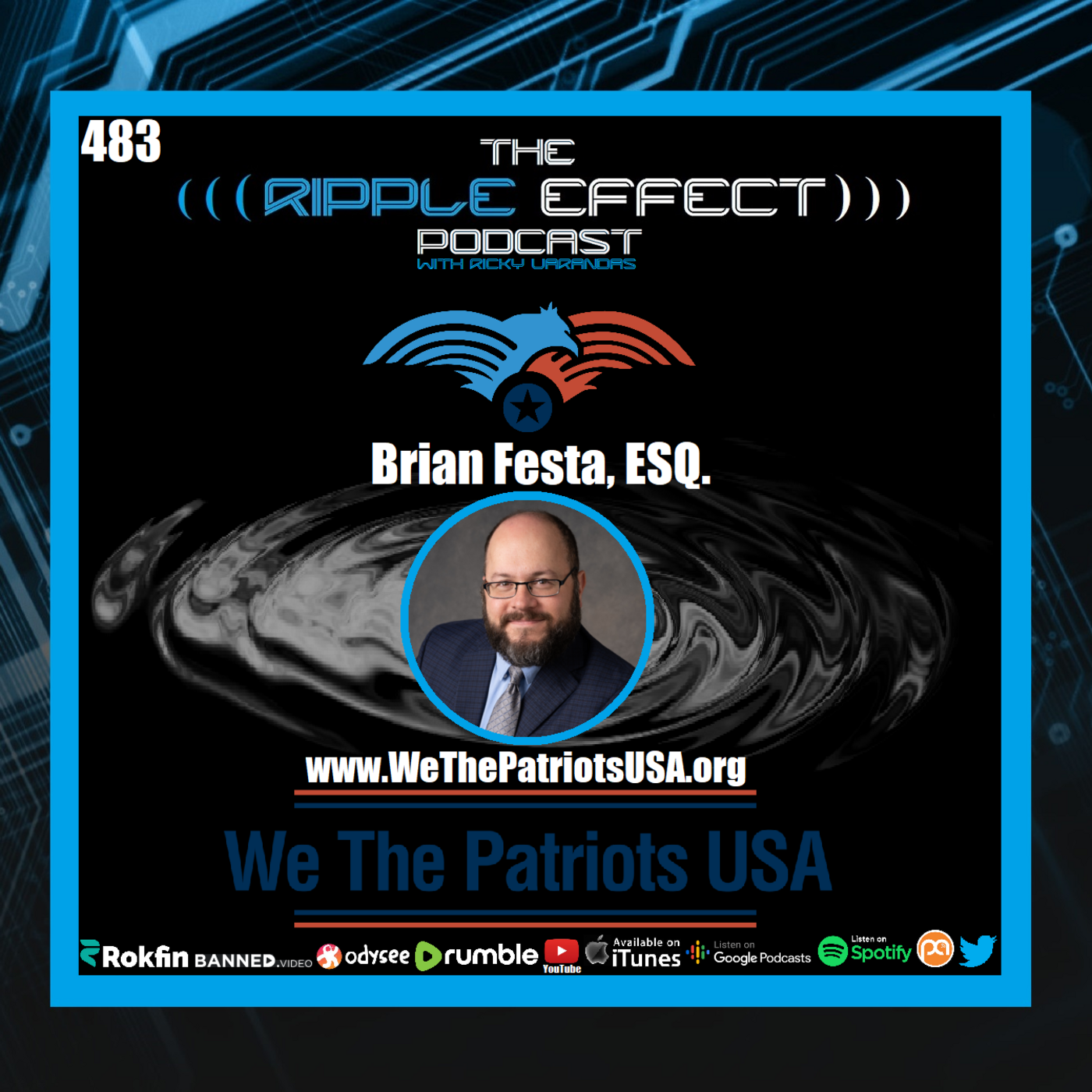 ⁣The Ripple Effect Podcast (Attorney Brian Festa | We The Patriots USA: Fighting For Medical Freedom)