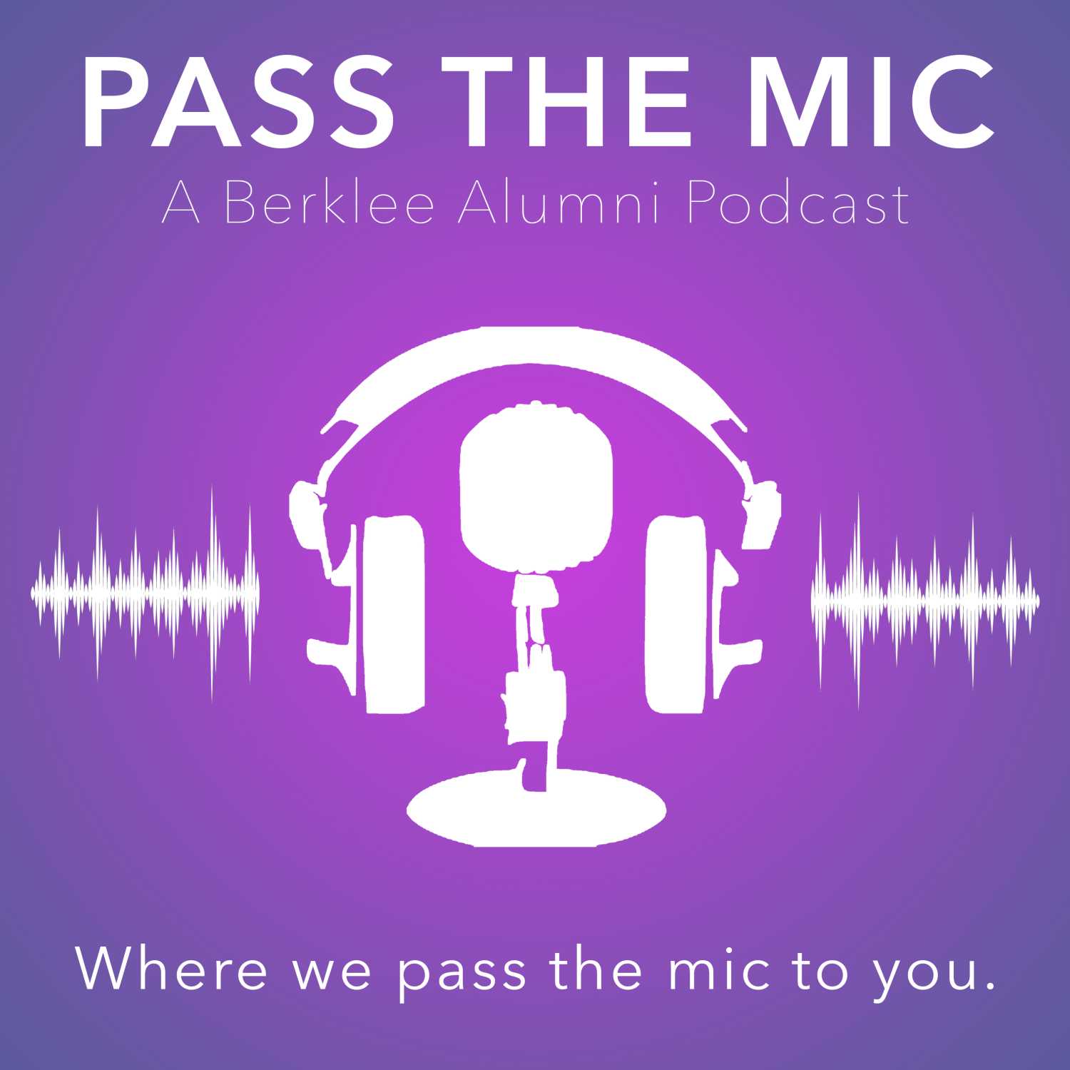 Pass the Mic: A Berklee Alumni Podcast 