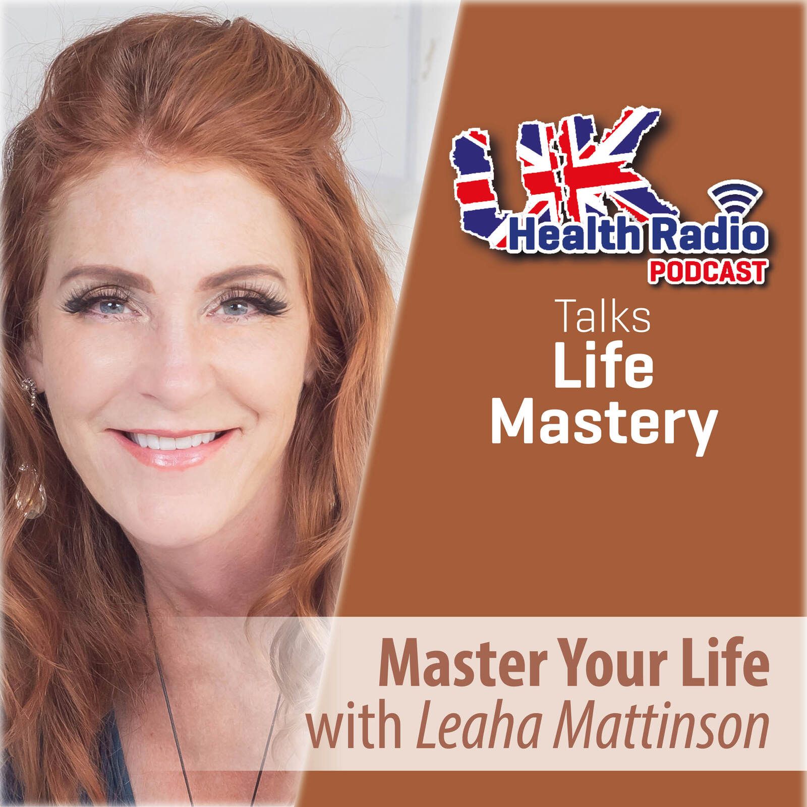 Leaha Mattinson - Master Your Life - Episode 27