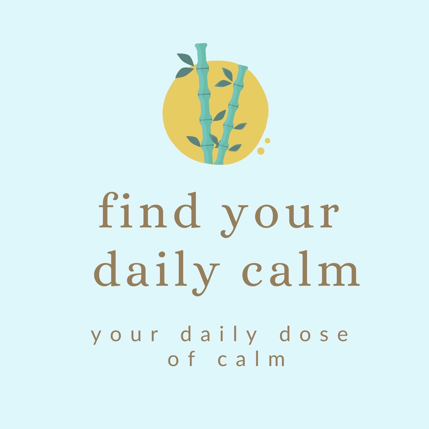 Find Your Daily Calm 