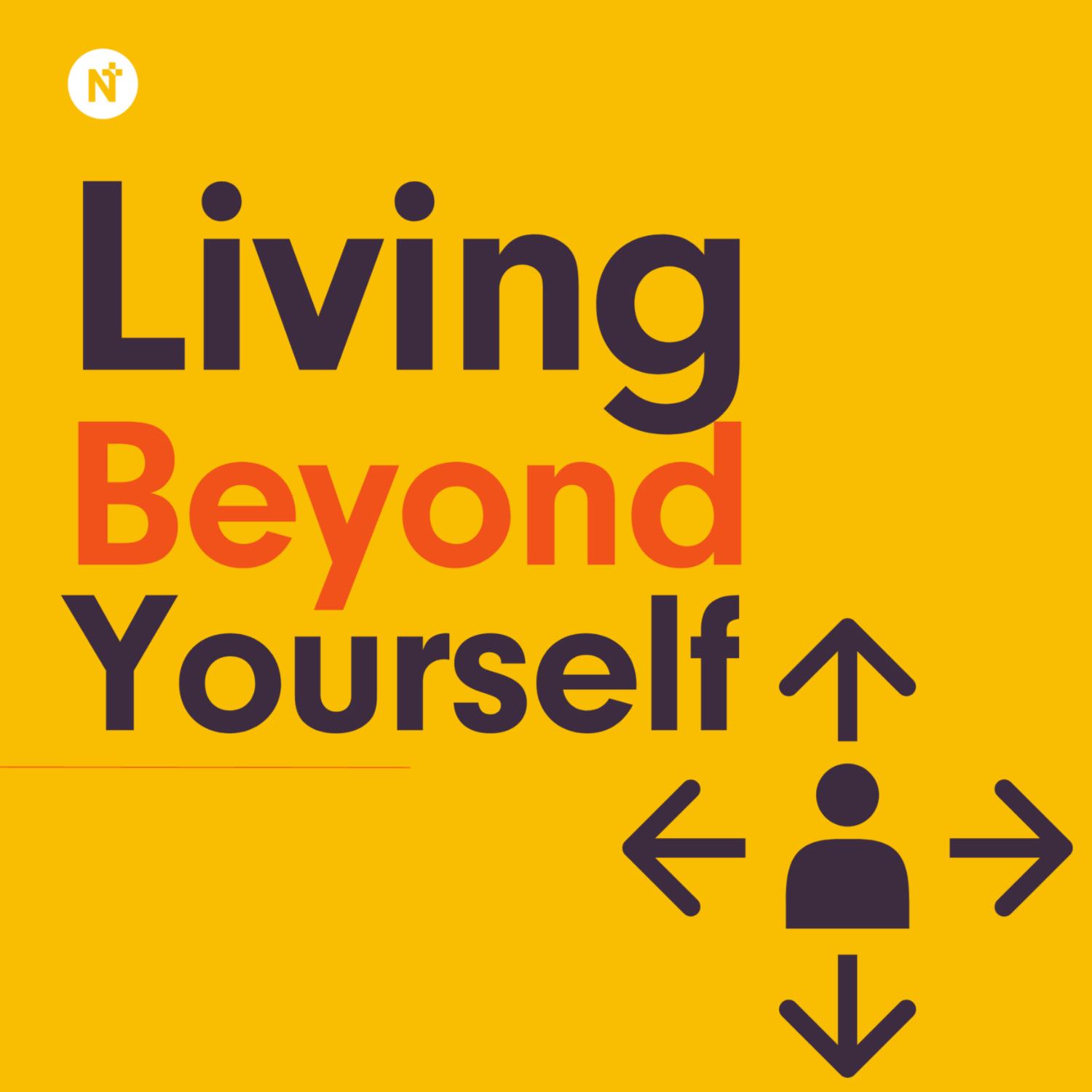 Living Beyond Yourself - How do I live to give? - Sam Haddon