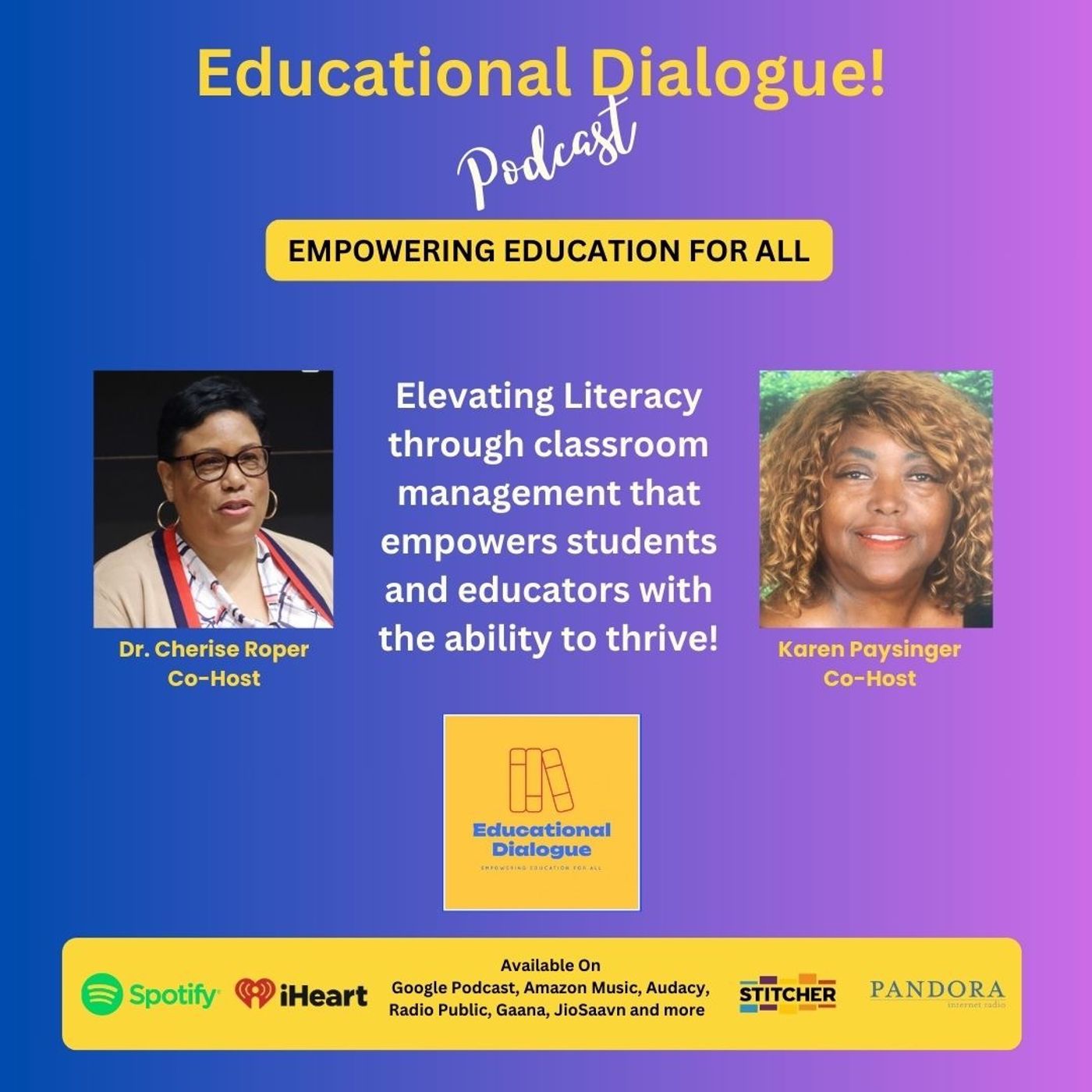 Educational Dialogue with Dr. Cherise Roper and Karen Paysinger featuring Yolanda Williams and Kenny Strauther, ITRN's President and VP/Executive Director