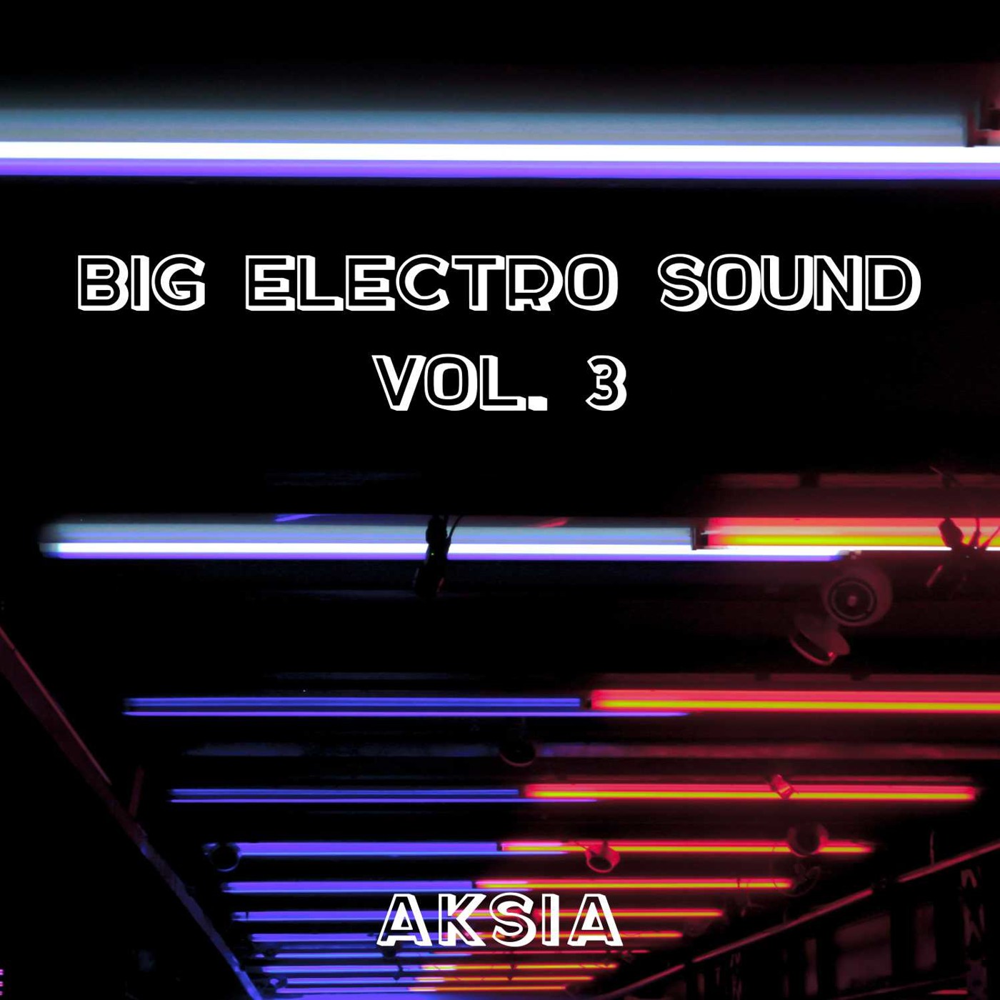 ⁣DJ AKSIA - Big Electro Sound Mix Vol.3