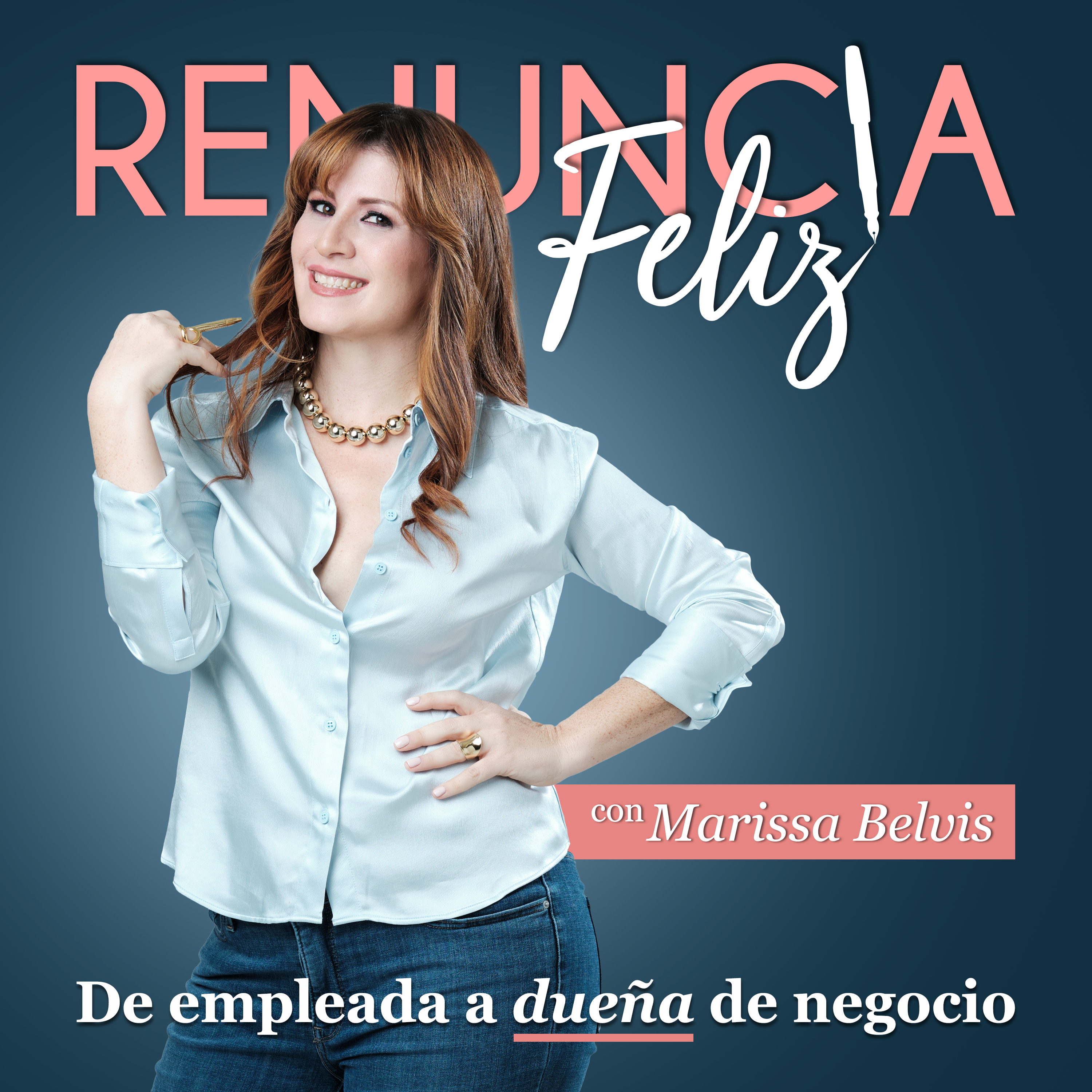 Renuncia Feliz Podcast 