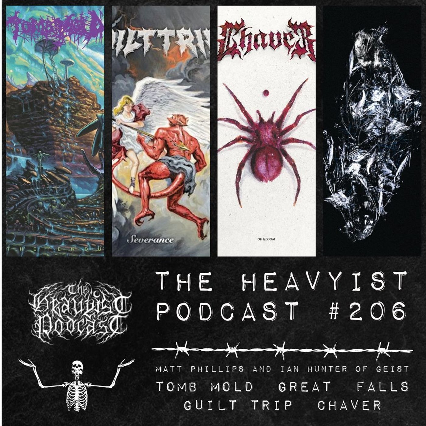 The Heavyist #206 Matt Phillips & Ian Hunter of Geist / Tomb Mold / Great Falls / Guilt Trip / Cannibal Corpse / Chaver