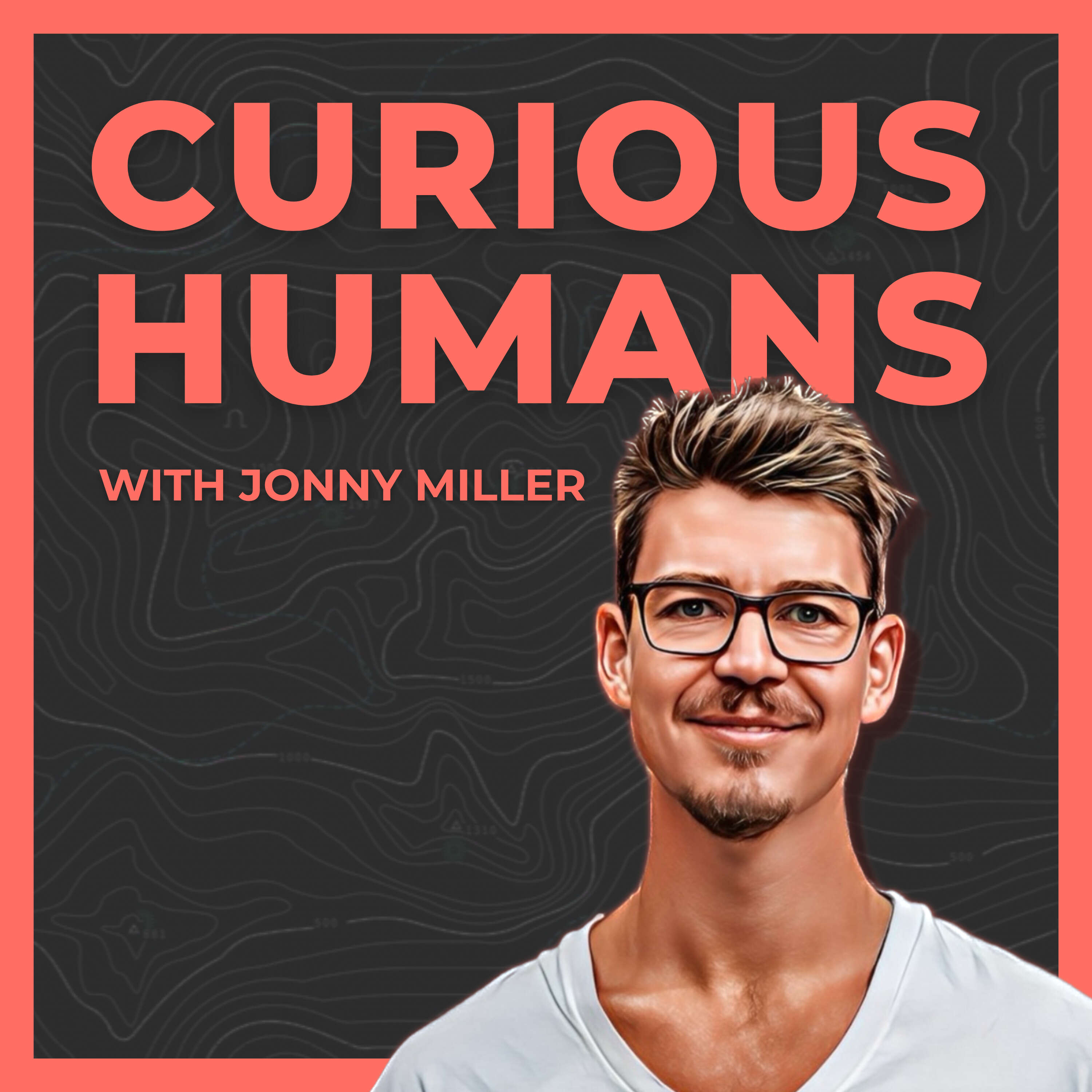 Curious Humans with Jonny Miller 