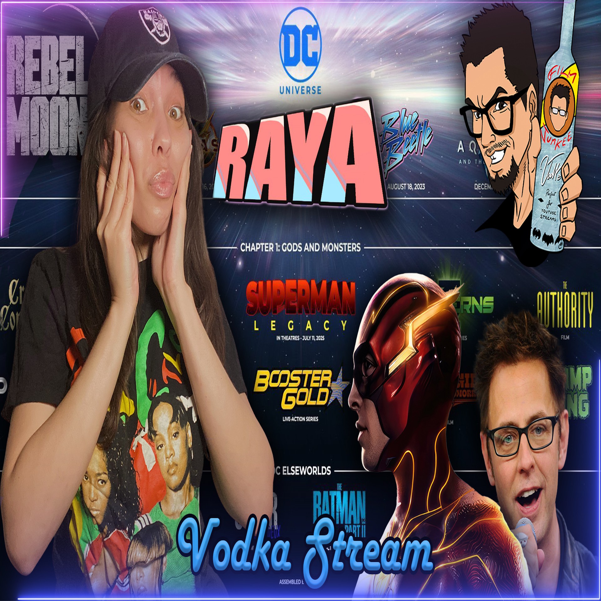 DCU Uphill Battle, James Gunn Hates Batman, and Rebel moon - w/ Raya - Vodka Stream