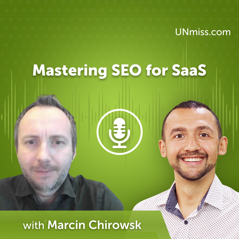 ⁣Mastering SEO for SaaS with Marcin Chirowski (#624)