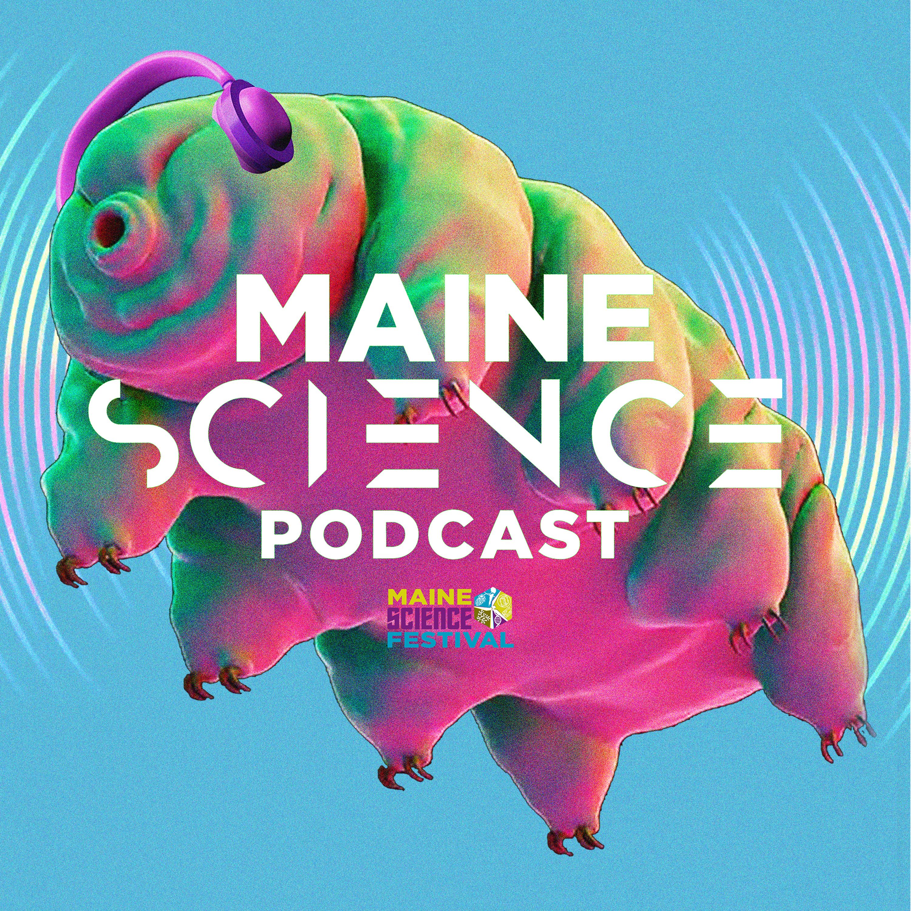 Maine Science Podcast 