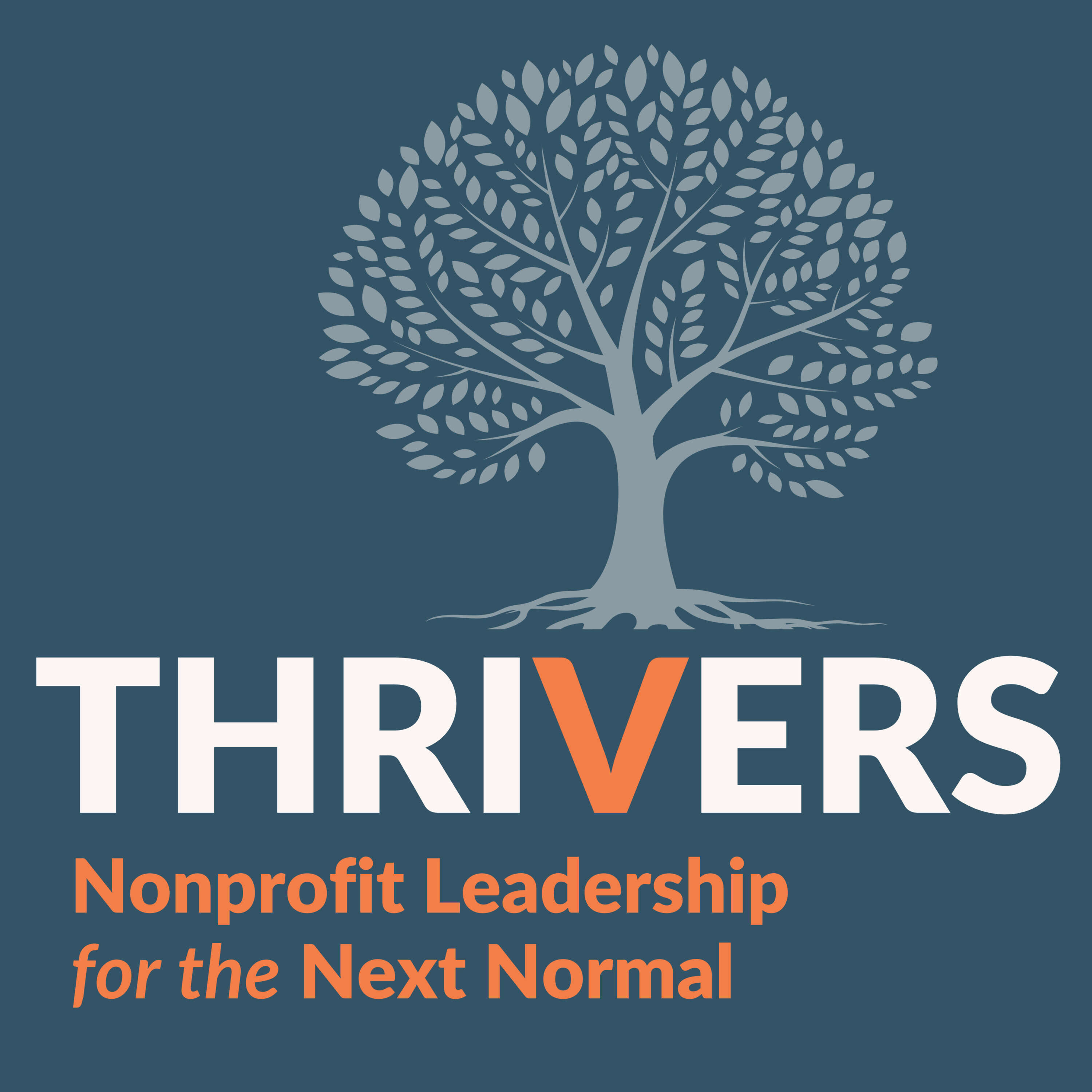 THRIVERS: Nonprofit Leadership for the Next Normal 