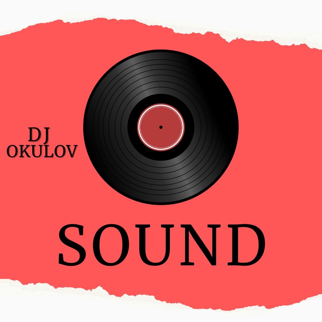 DJ OKULOV - Sound