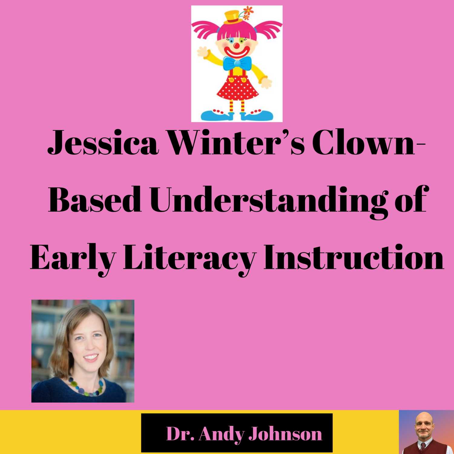 ⁣Jessica Winter's Clown-Based Understanding of Early literacy