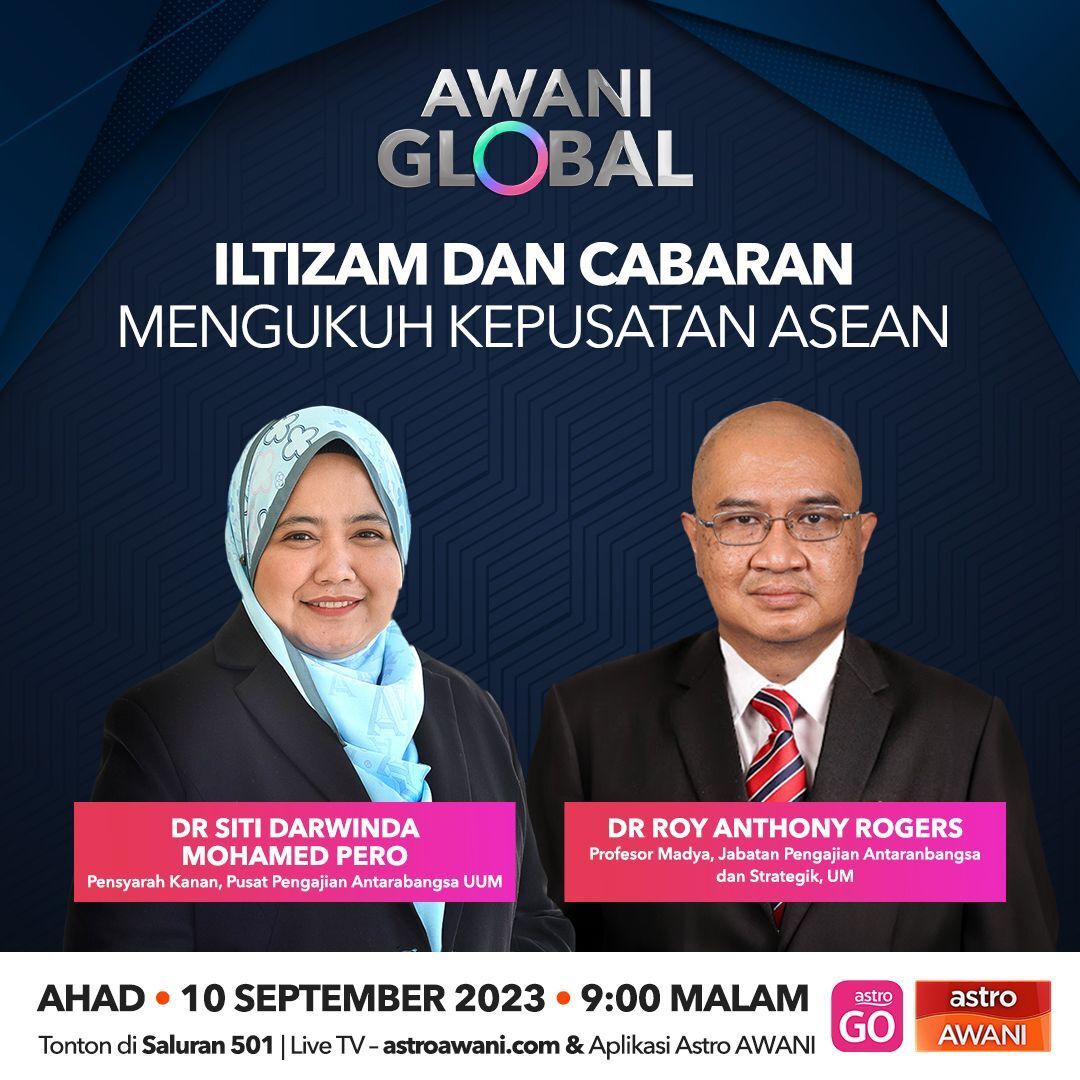 AWANI Global: Iltizam Dan Cabaran Mengukuh Kepusatan ASEAN